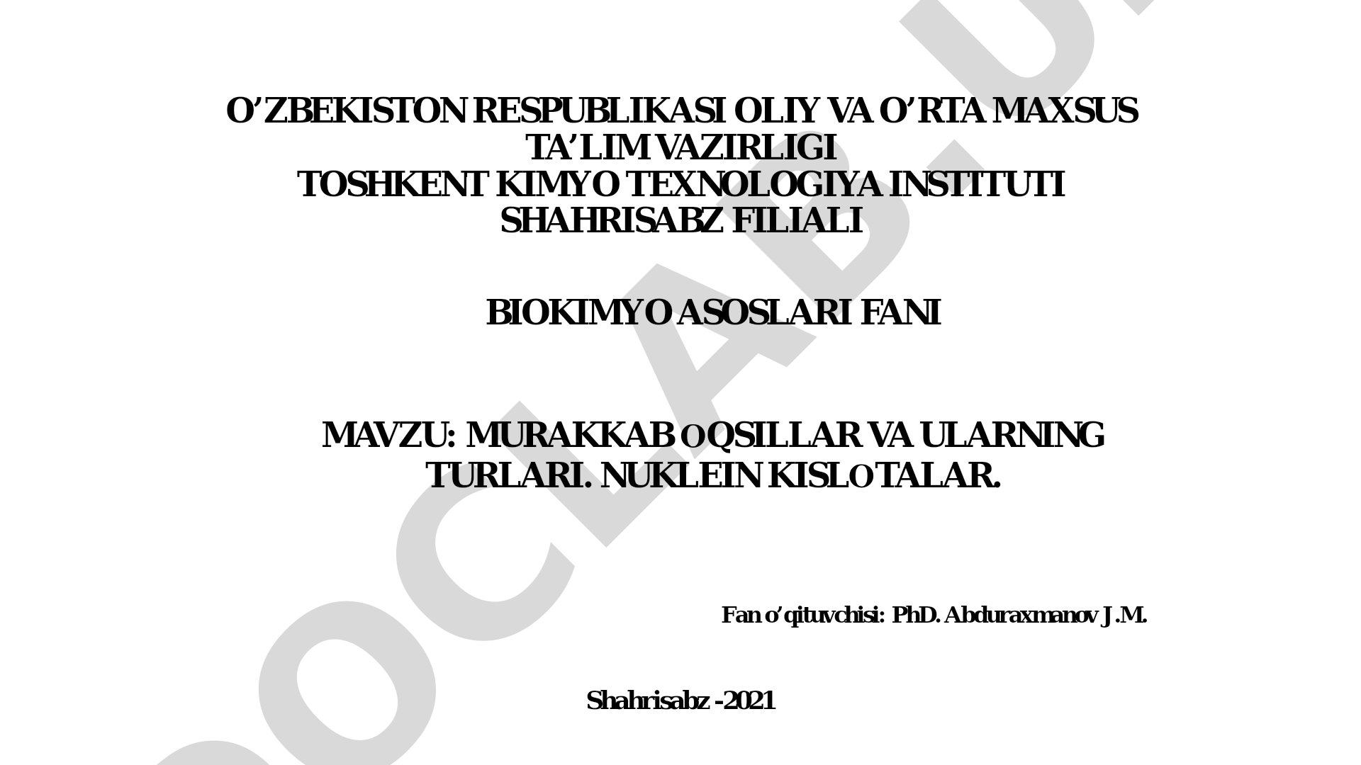 Murakkab oqsillar va ularning turlari. Nuklein kislotalar