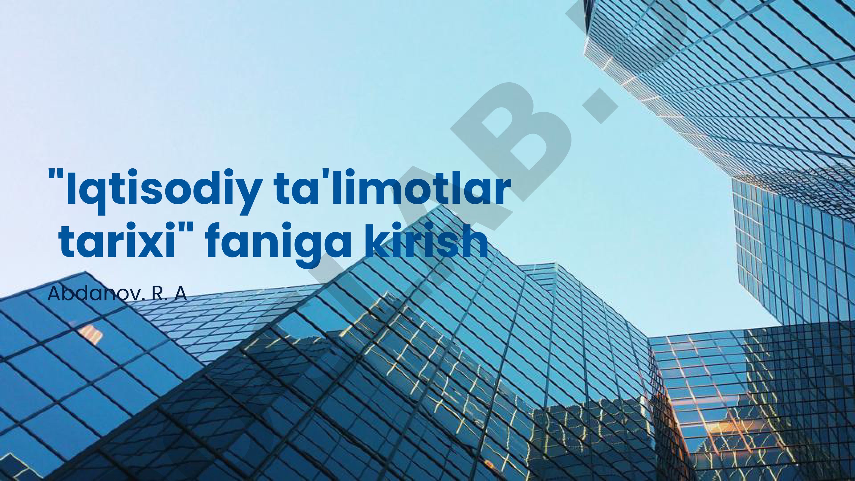 Iqtisodiy ta'limotlar tarixi