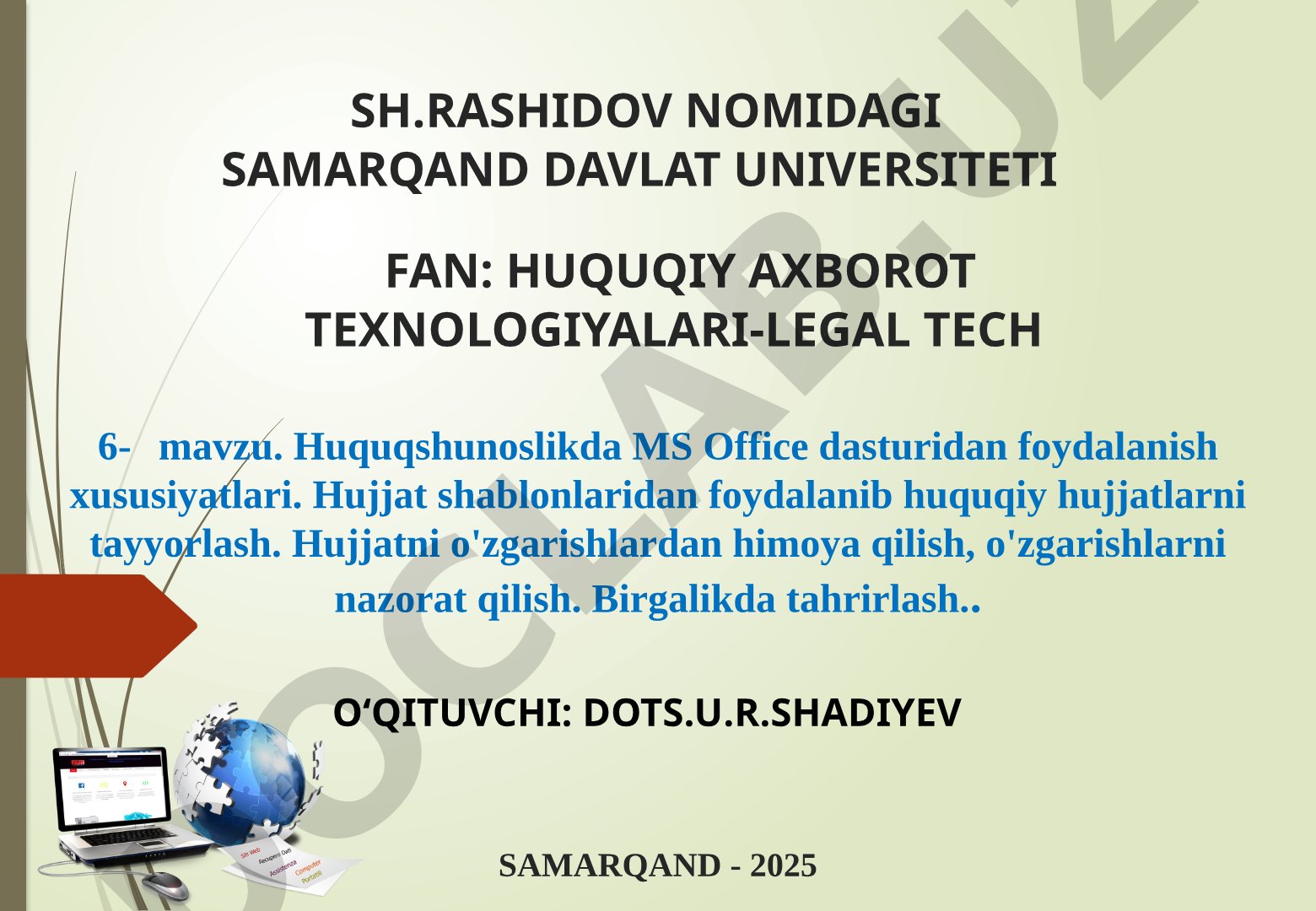 Huquqshunoslikda MS Office dasturidan foydalanish xususiyatlari