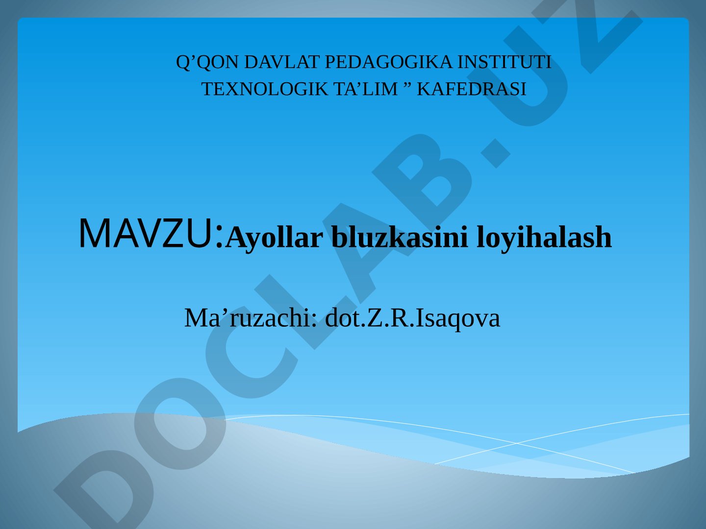 Ayollar bluzkasini loyihalash