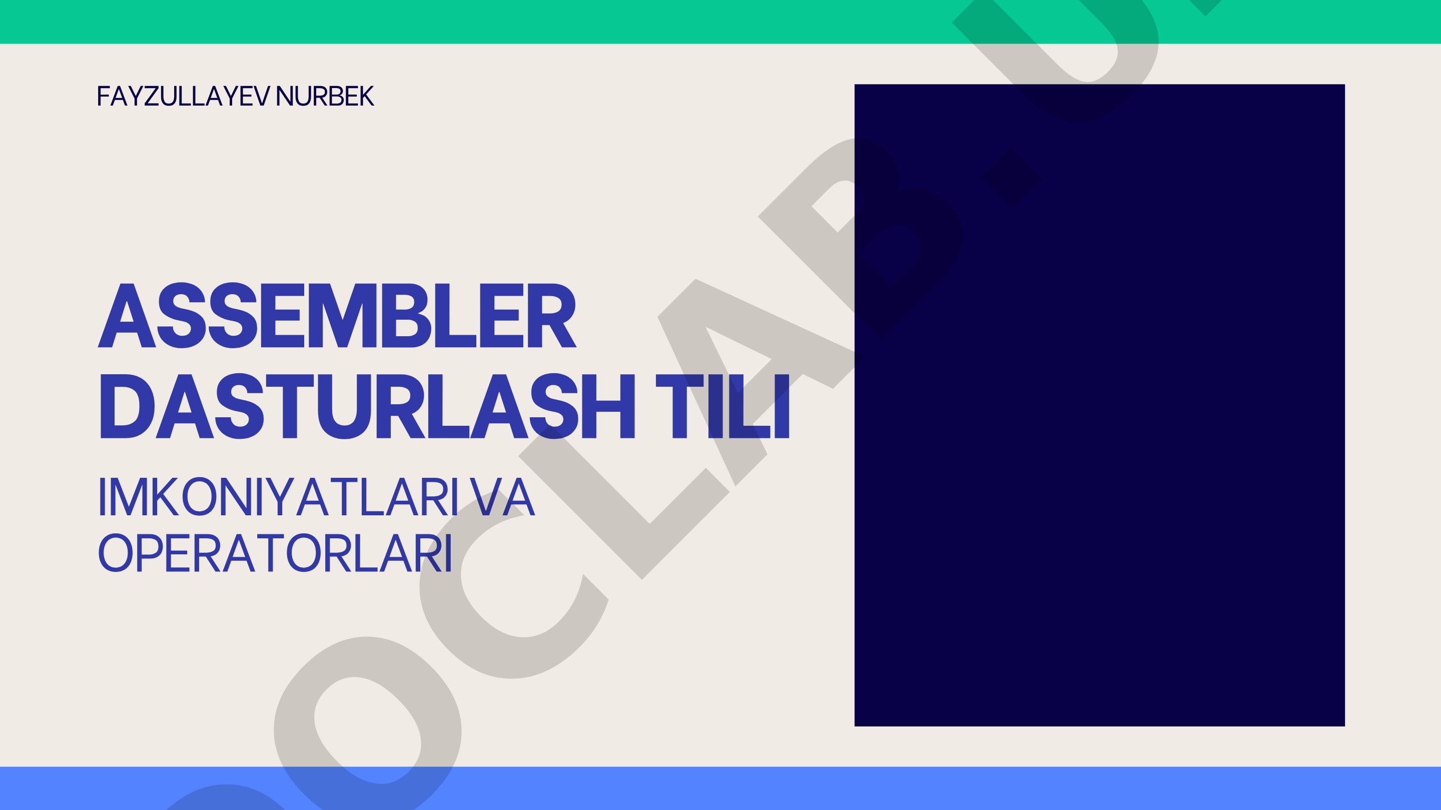 Assembler dasturlash tili imkoniyatlari va operatorlari