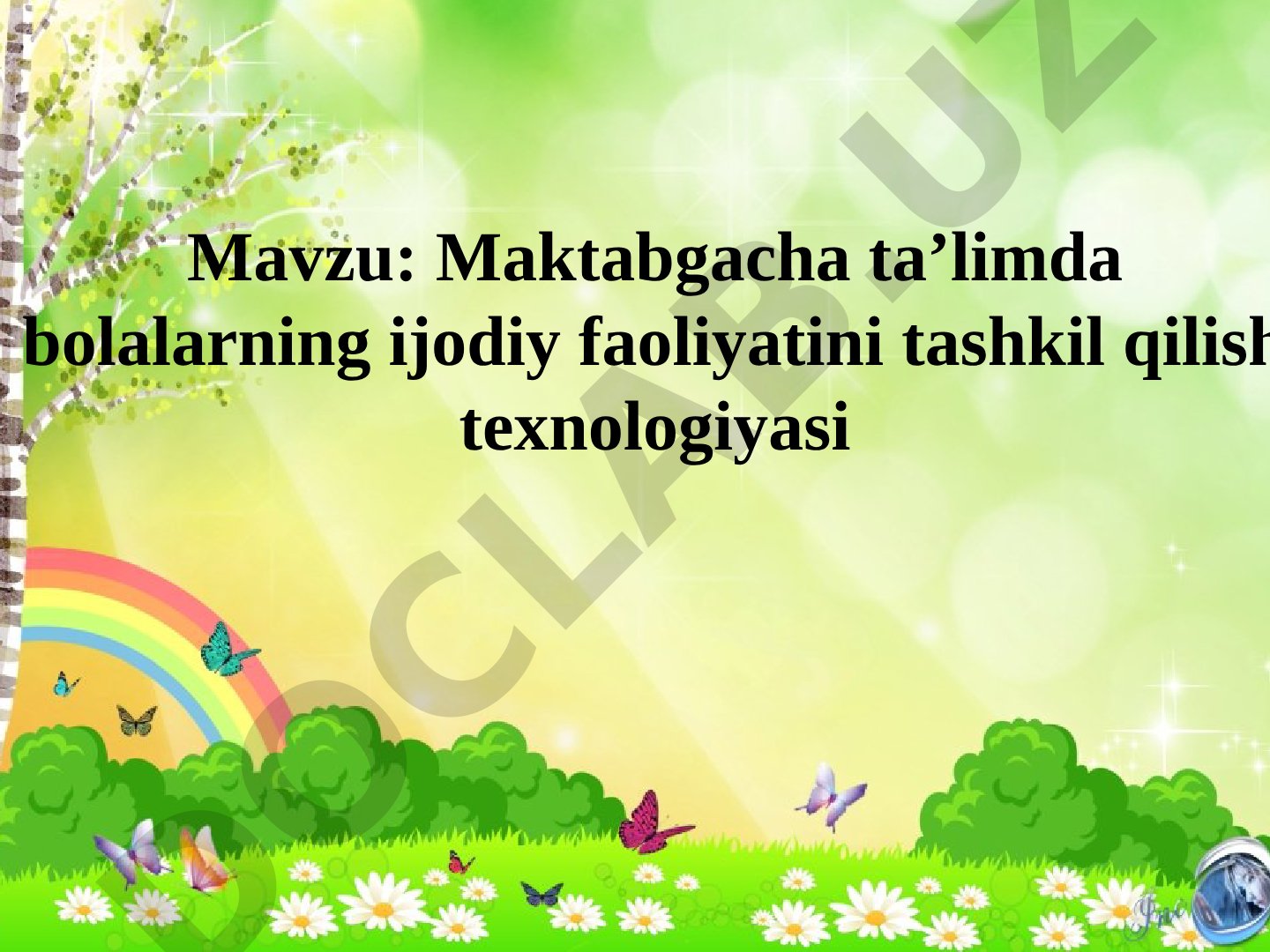Maktabgacha ta’limda bolalarning ijodiy faoliyatini tashkil qilish texnologiyasi