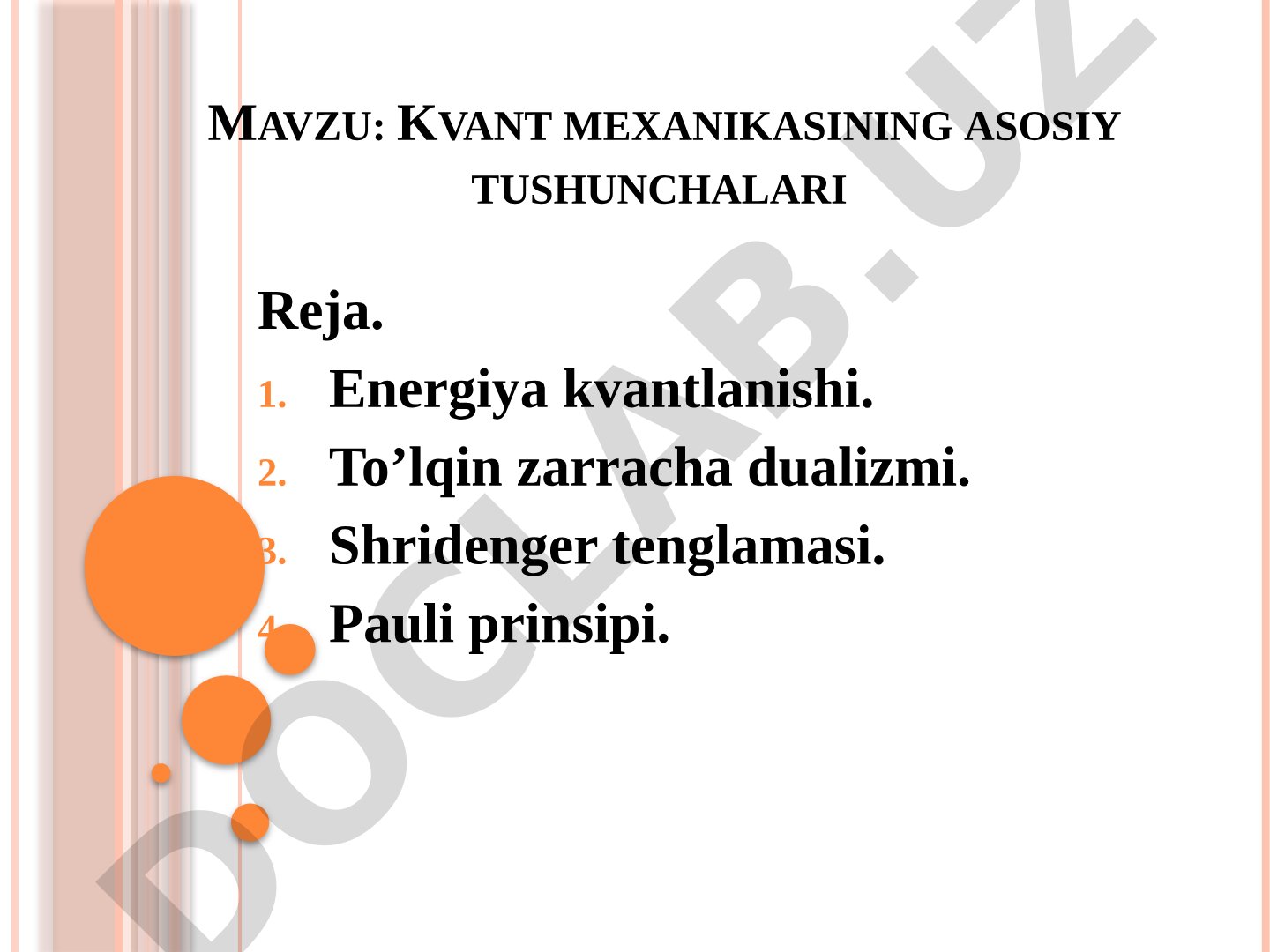 Kvant mexanikasining asosiy tushunchalari