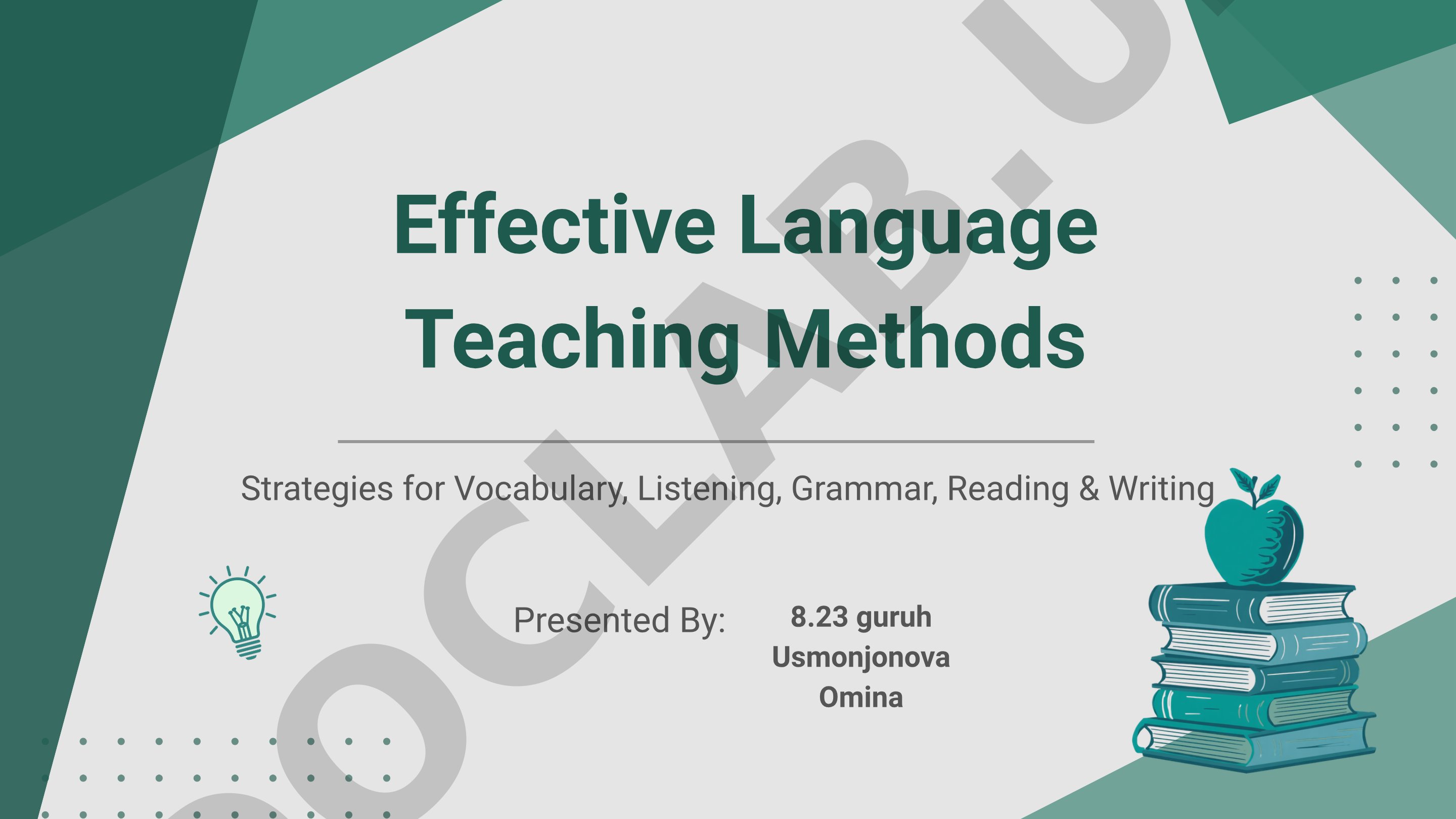 Effective Language Teaching Methods for Vocabulary, Listening, Grammar, Reading, Writing