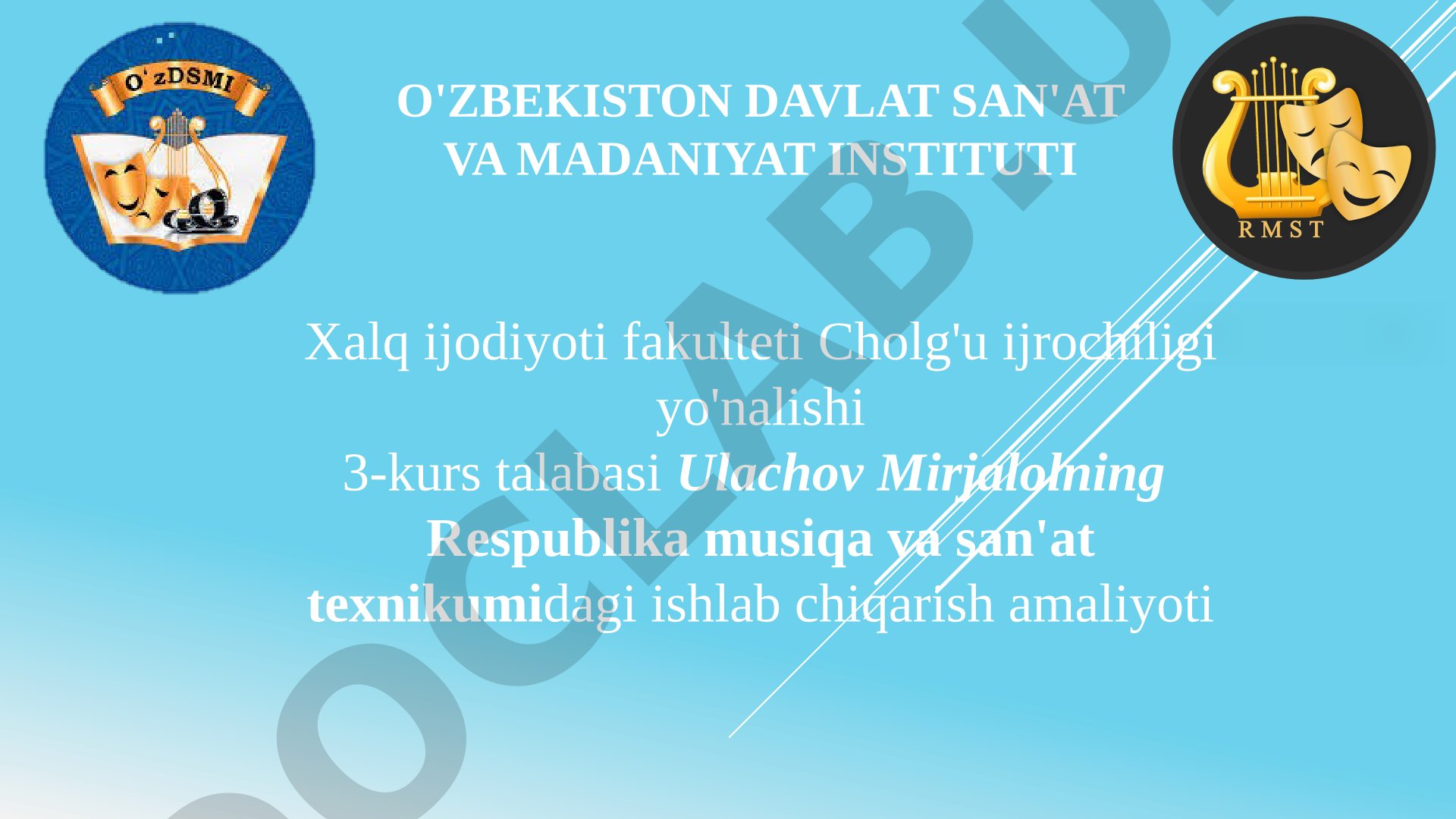 Xalq ijodiyoti fakulteti Cholg'u ijrochiligi yo'nalishi 3-kurs talabasi Ulachov Mirjalolning Respublika musiqa va san'at texnikumidagi ishlab chiqarish amaliyoti