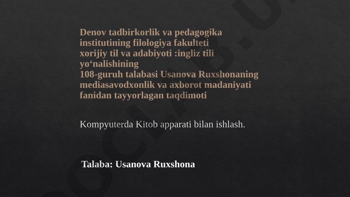 Kompyuterda Kitob apparati bilan ishlash