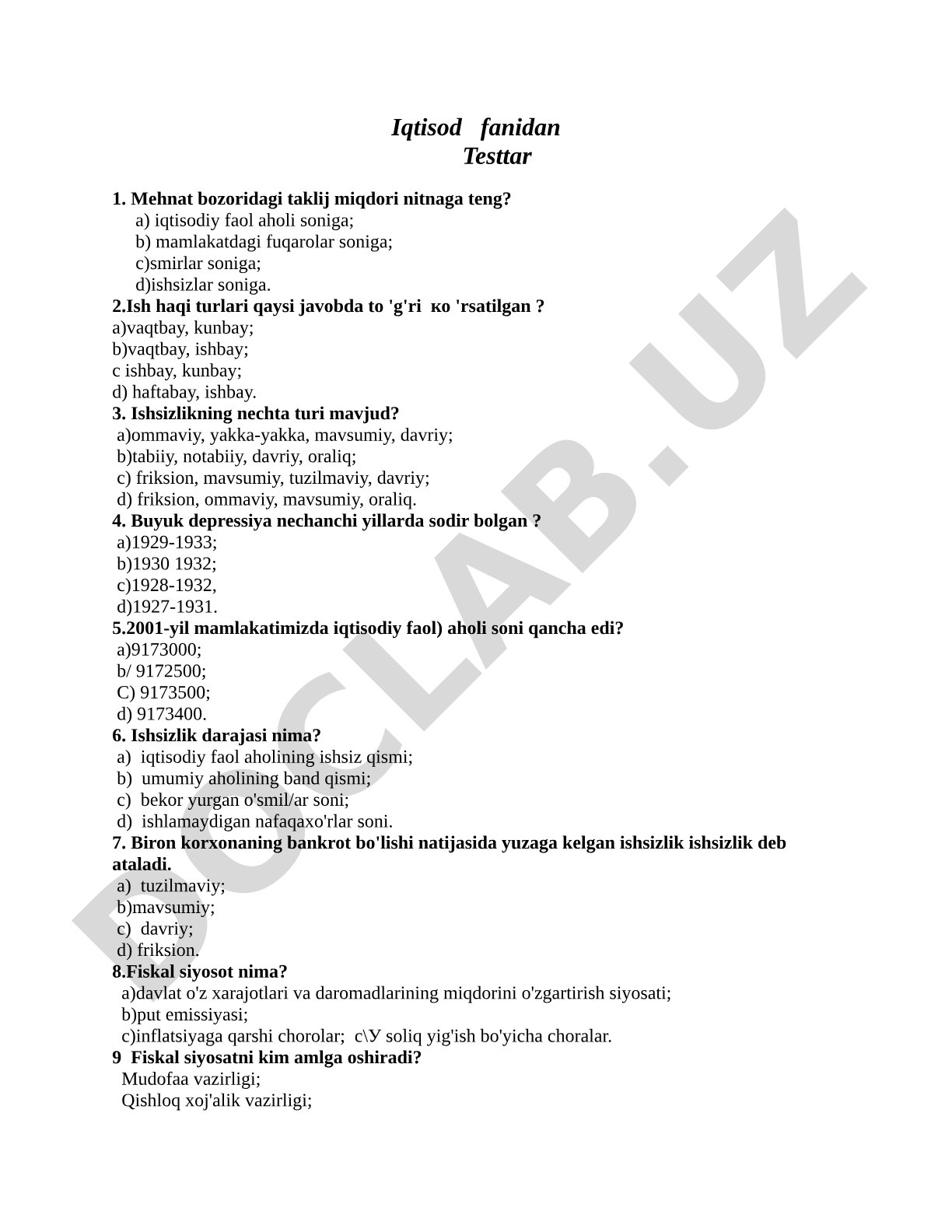 Iqtisod fanidan mehnat bozori, ishsizlik, fiskal siyosat bo'yicha test savollari