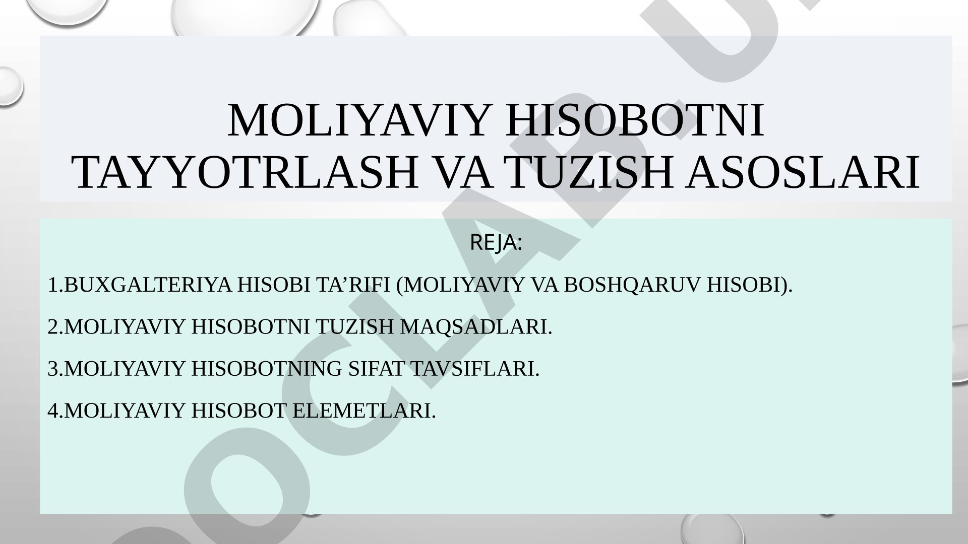 Moliyaviy hisobotni tayyotrlash va tuzish asoslari