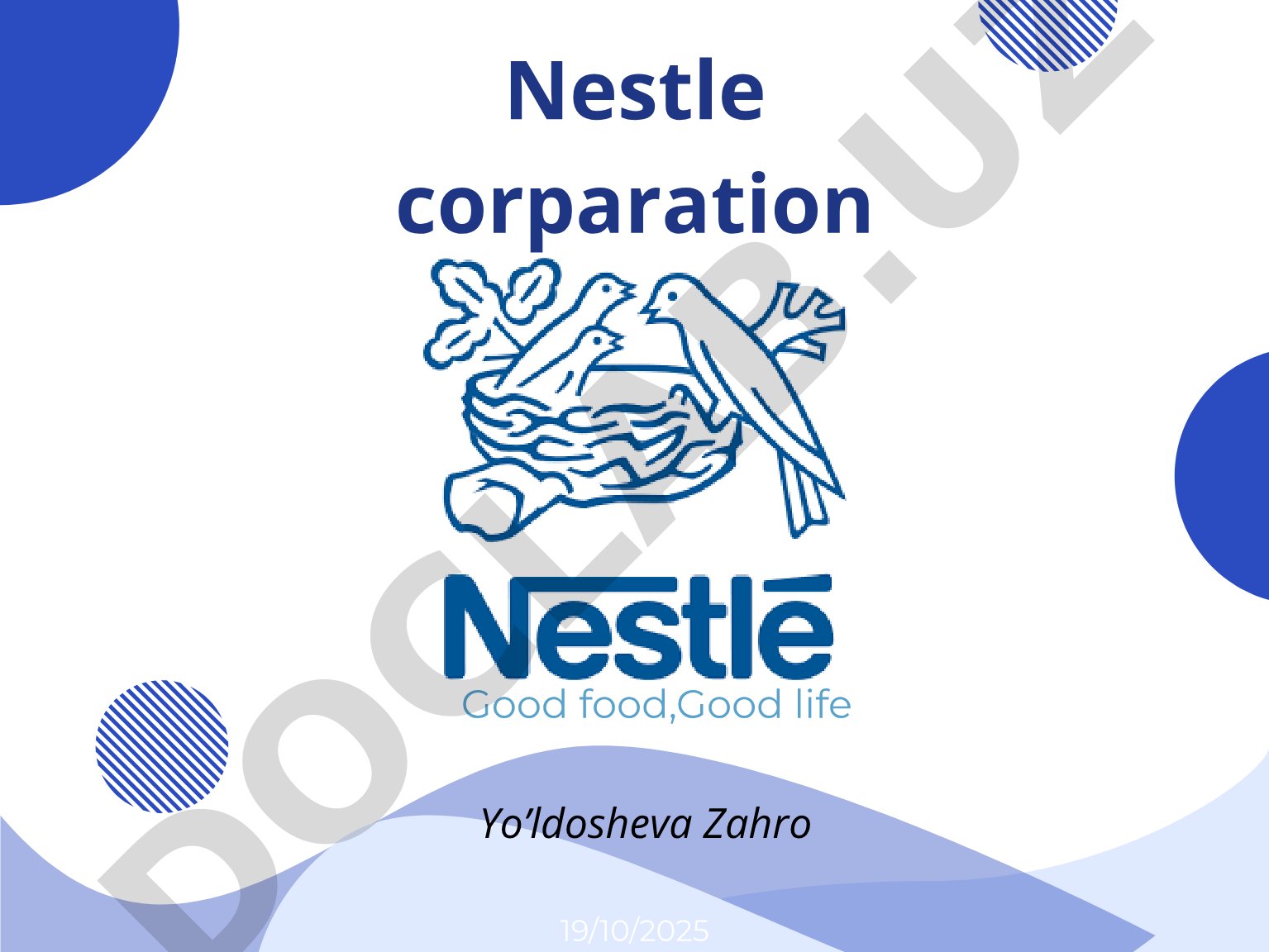 NESTLE CORPARATION Good food,Good life