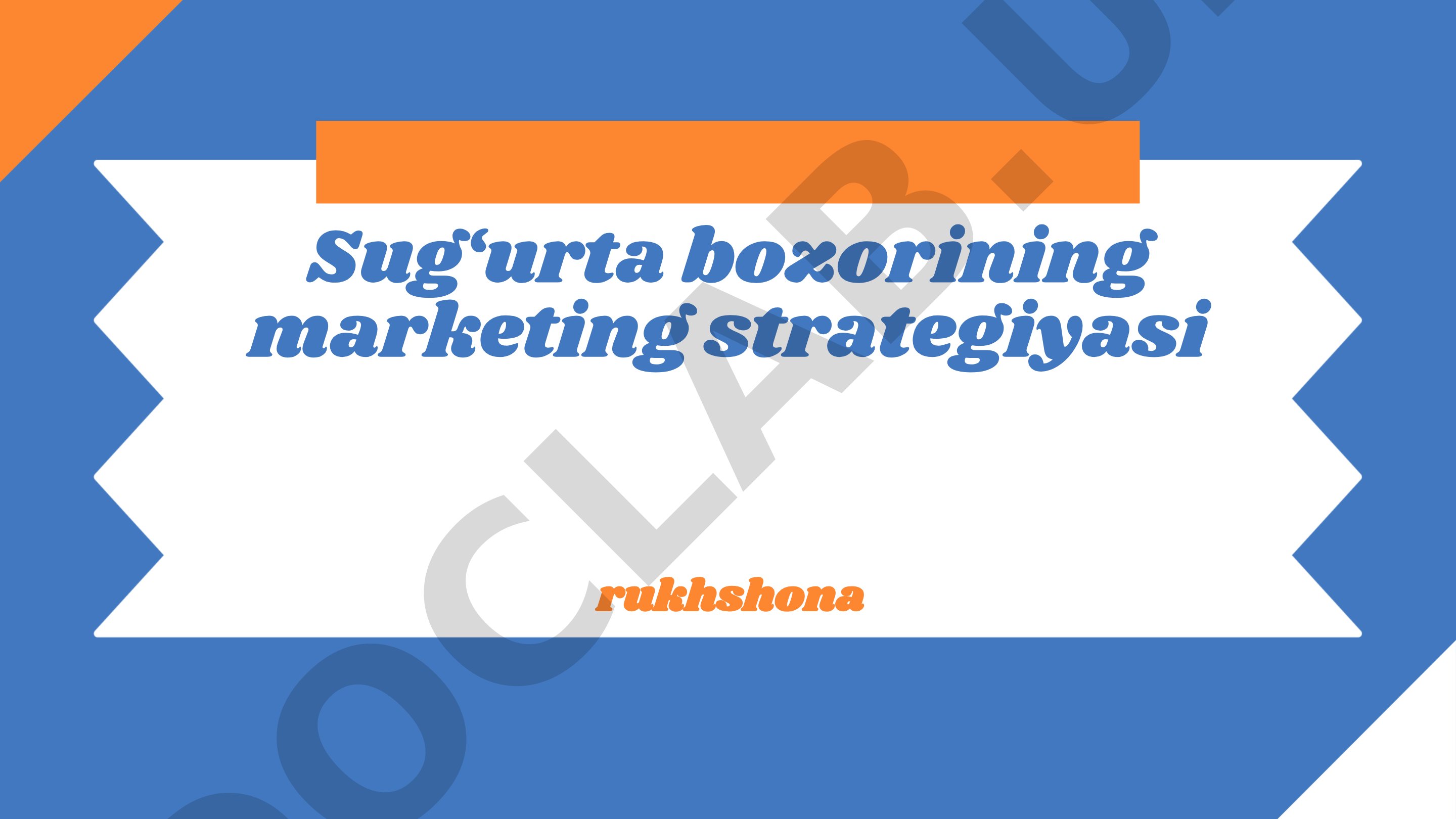Sug‘urta bozorining marketing strategiyasi