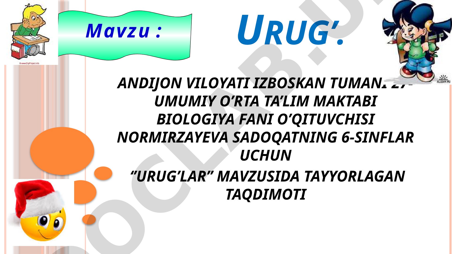 6-sinf biologiya darsi uchun urug'lar mavzusidagi taqdimot, PISA testlari va metodlar