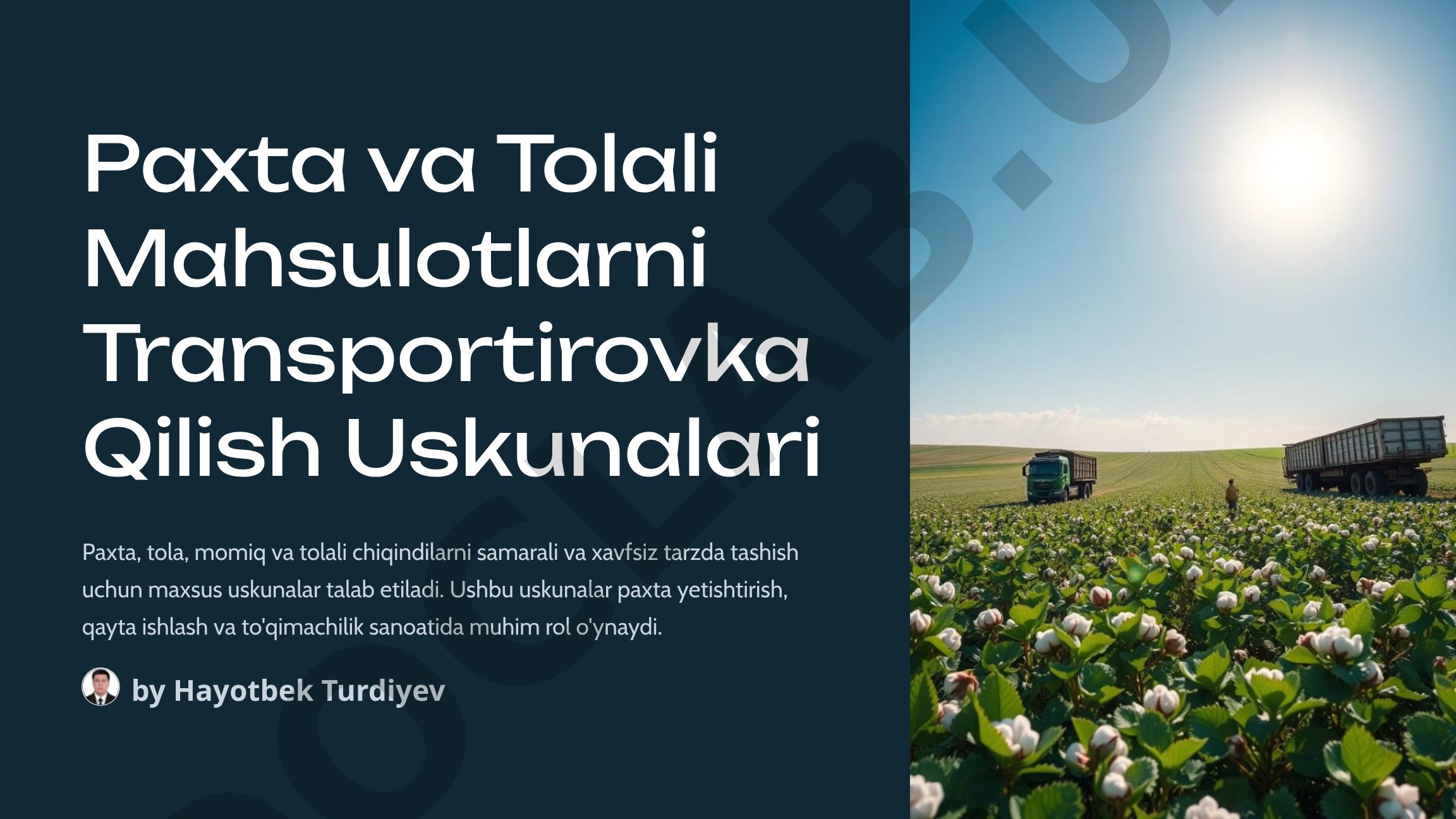 Paxta va Tolali Mahsulotlarni Transportirovka Qilish Uskunalari