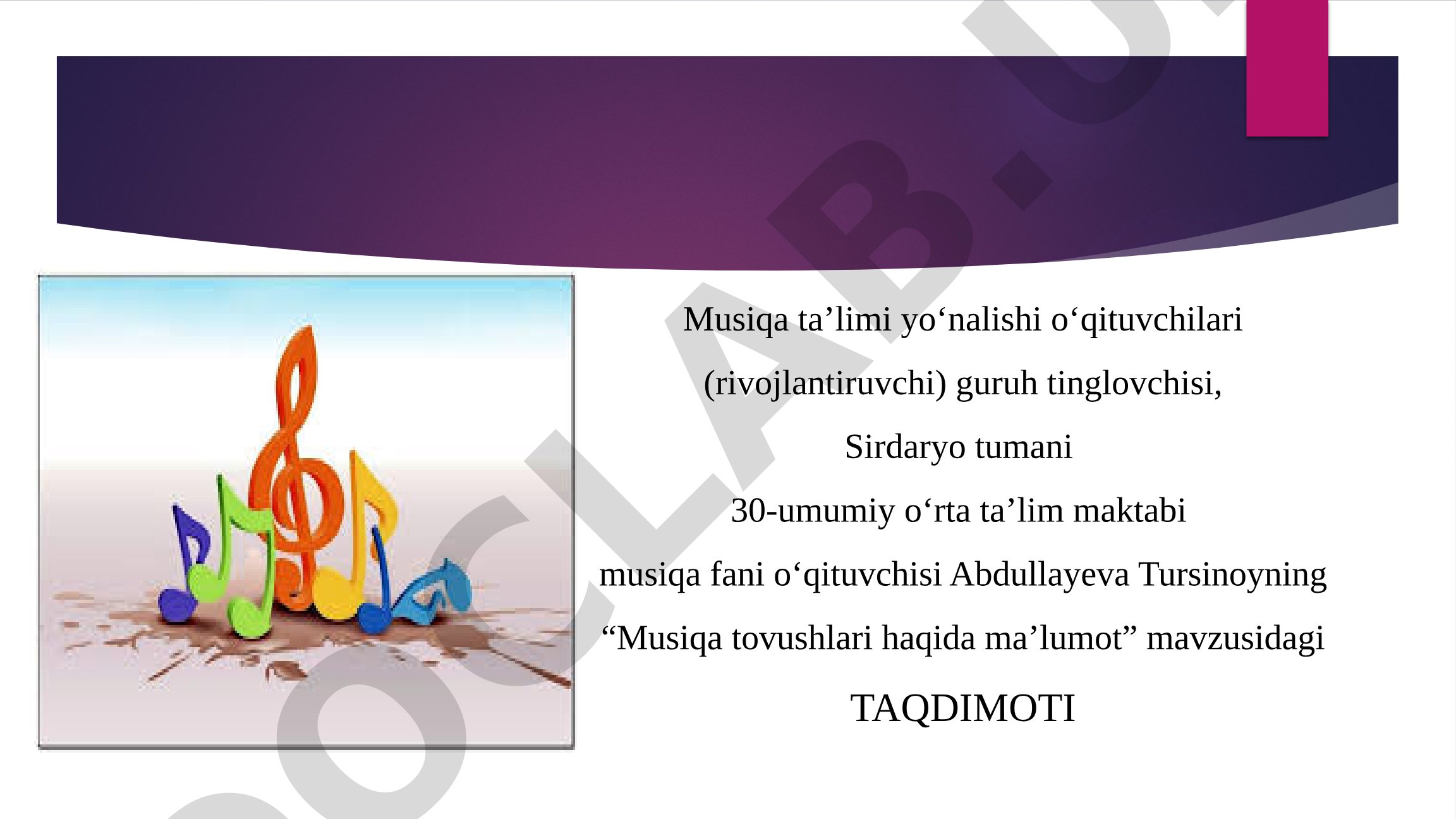 Musiqa tovushlari haqida ma’lumot