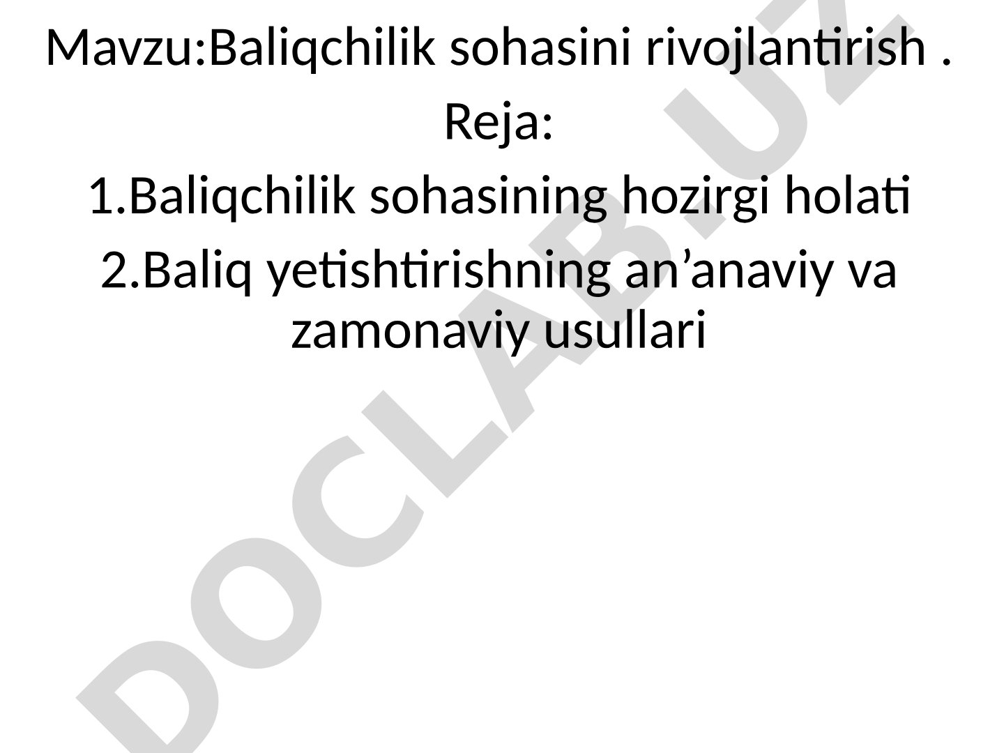 Baliqchilik sohasini rivojlantirish