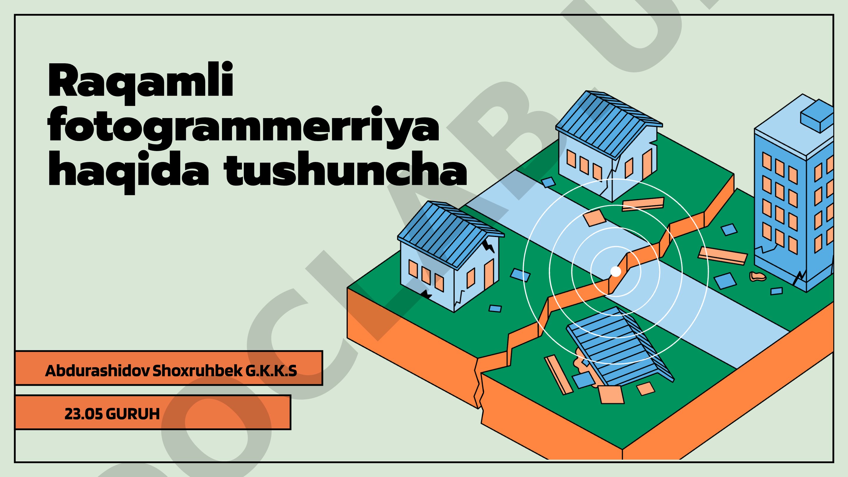 Raqamli fotogrammerriya haqida tushuncha