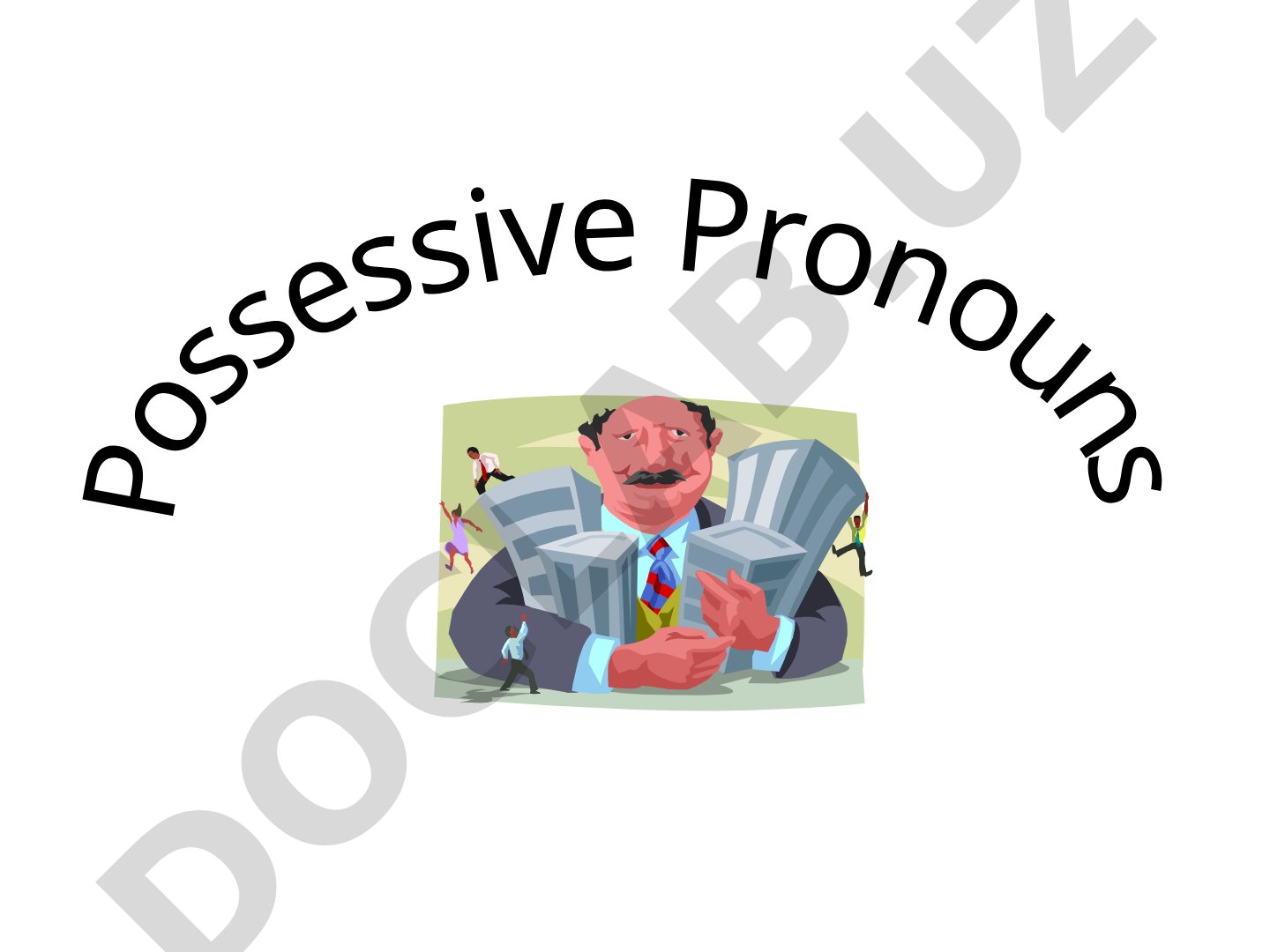 Grammar lesson on possessive pronouns, their types, usage, and it's vs its distinction
