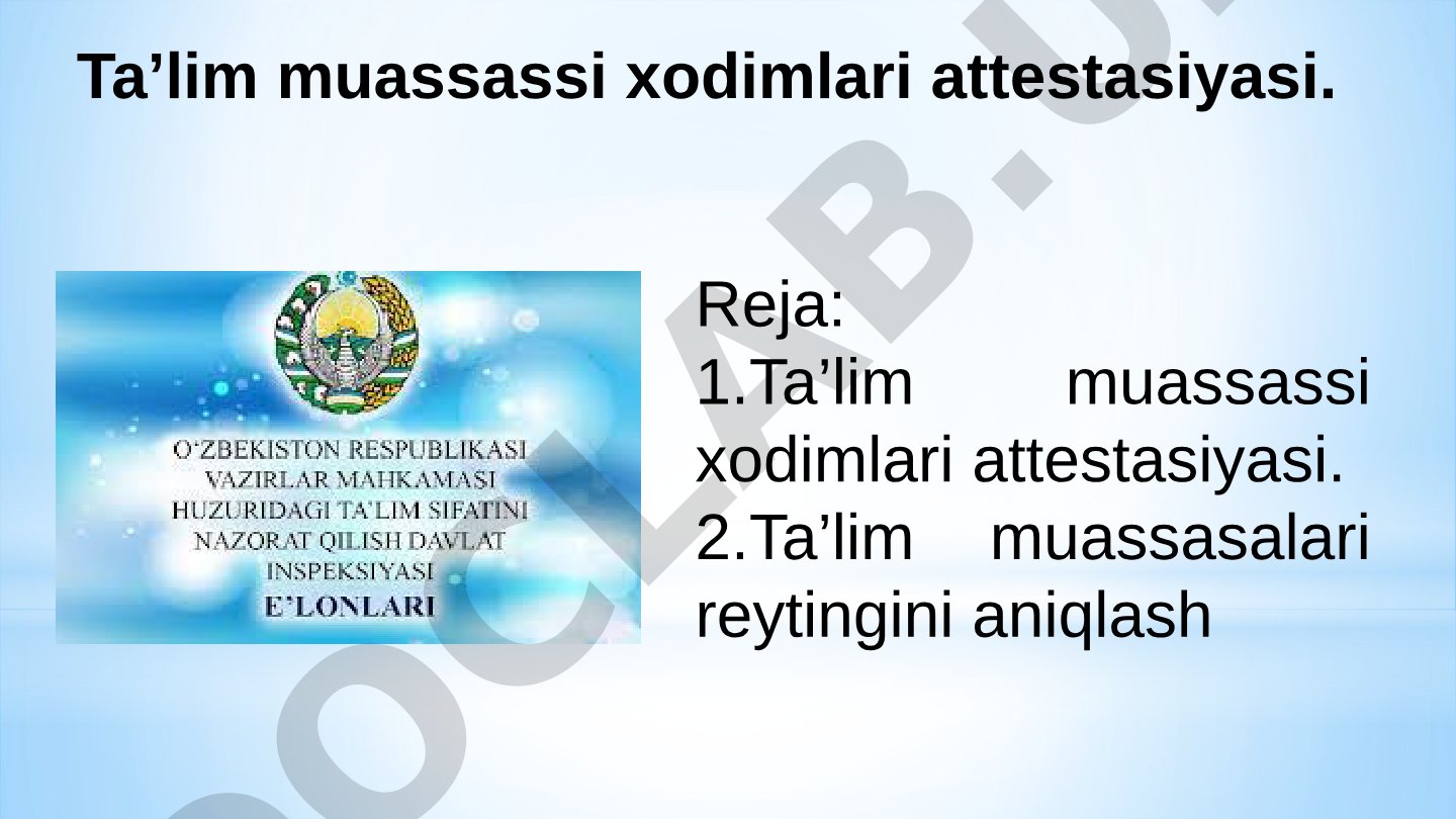 Ta'lim muassassi xodimlari attestasiyasi