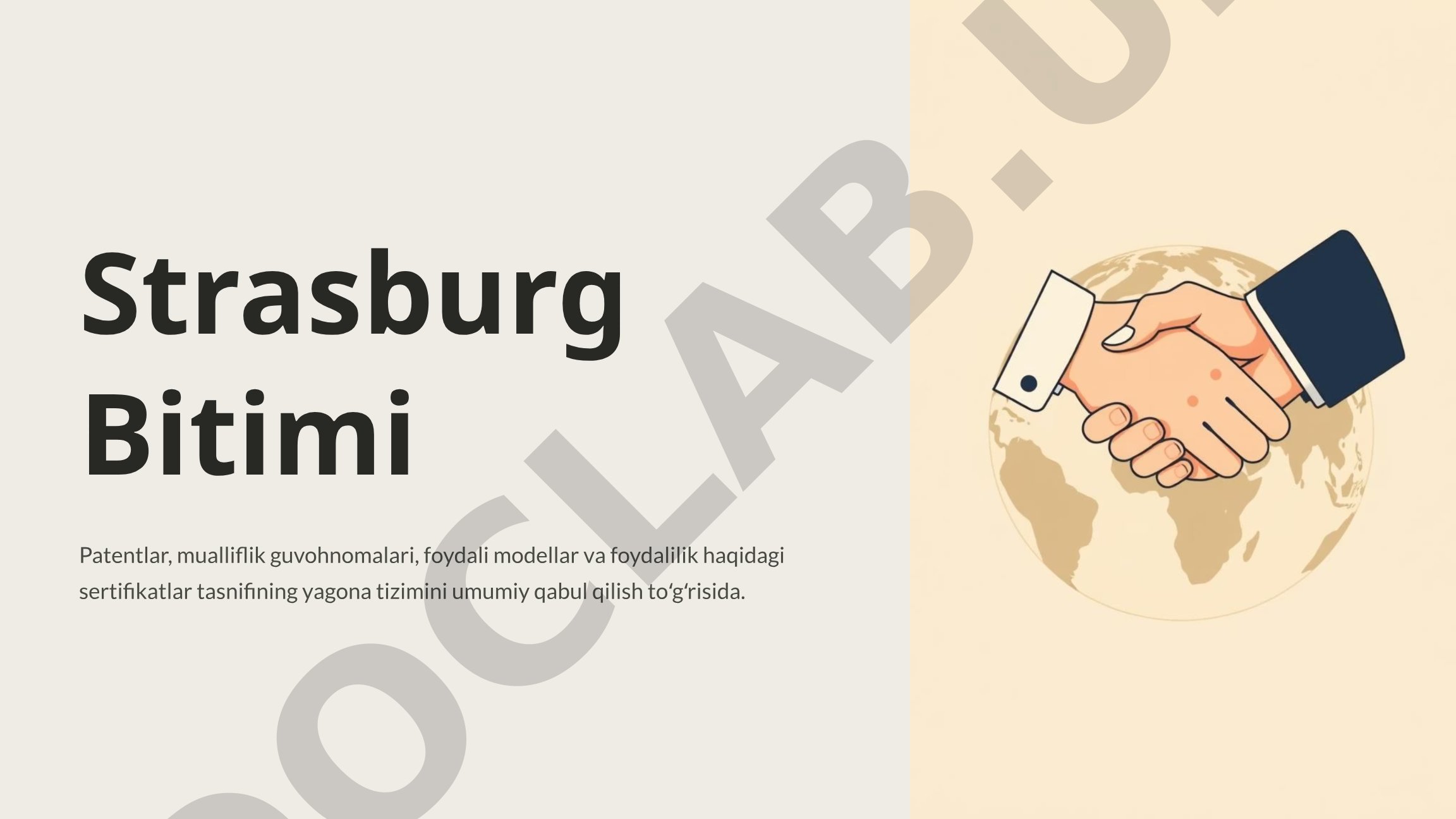 Strasburg Bitimi Patentlar, mualliflik guvohnomalari, foydali modellar va foydalilik haqidagi sertifikatlar tasnifining yagona tizimini umumiy qabul qilish toʻgʻrisida