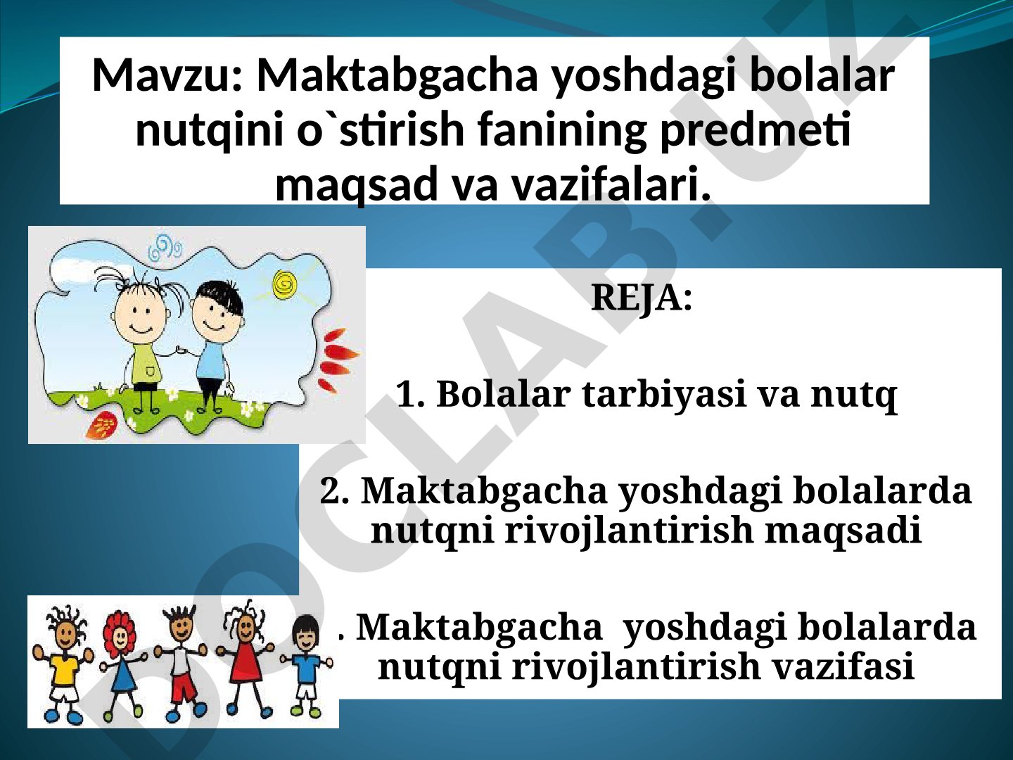 Maktabgacha yoshdagi bolalar nutqini o'stirish fanining predmeti maqsad va vazifalari
