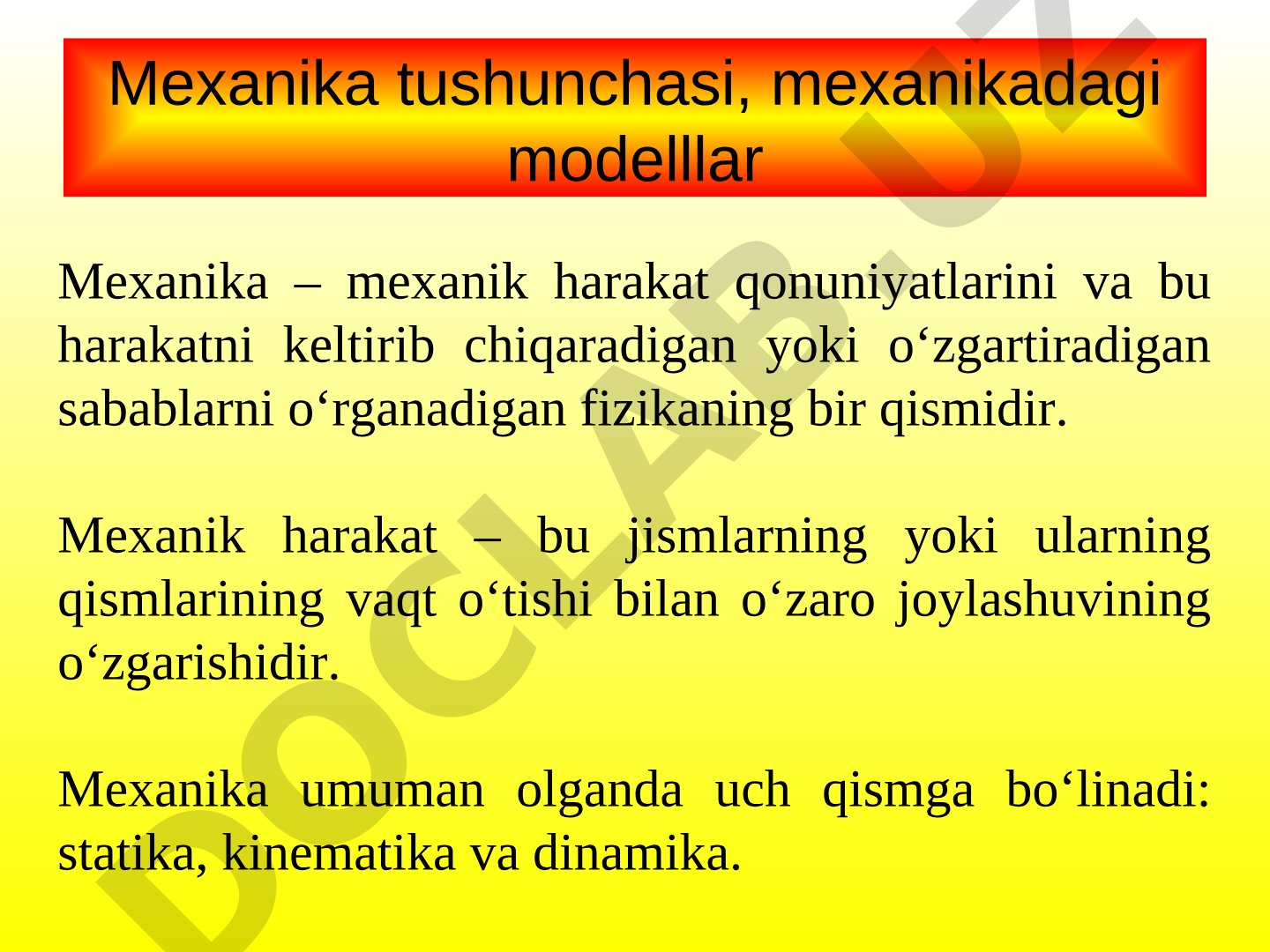 Mexanika tushunchasi, mexanikadagi modelllar