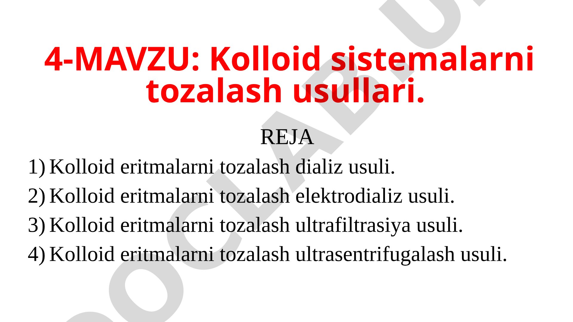 Kolloid sistemalarni tozalash usullari
