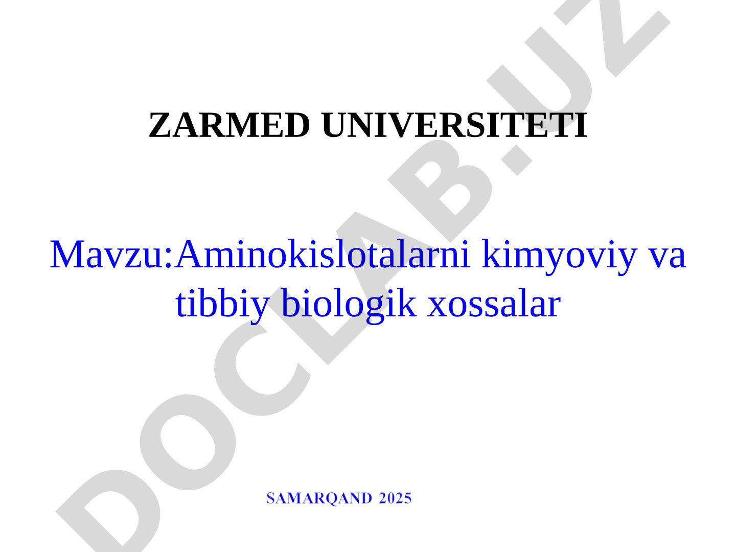 Aminokislotalarni kimyoviy va tibbiy biologik xossalar