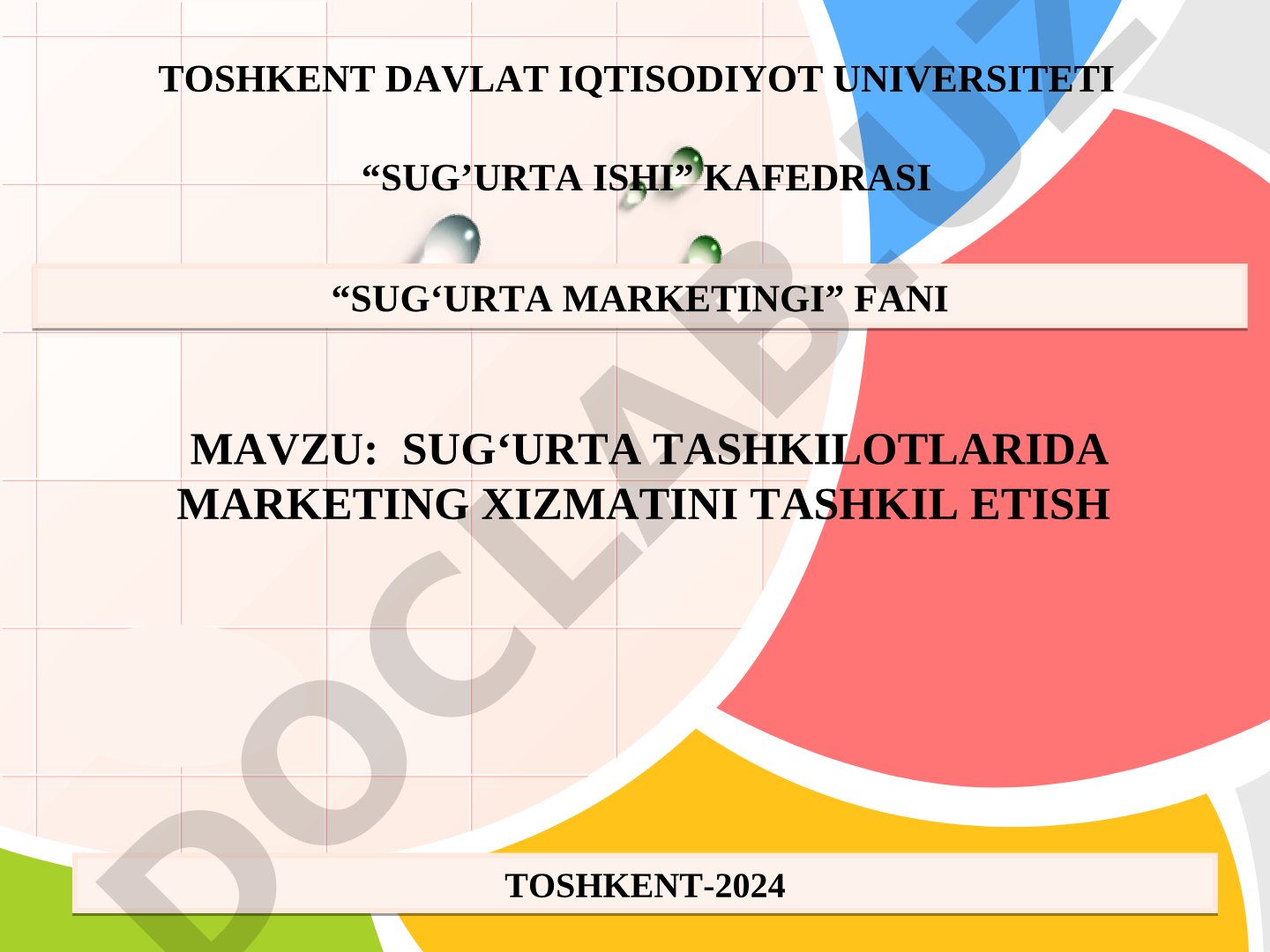 Sug'urta tashkilotlarida marketing xizmatini tashkil etish