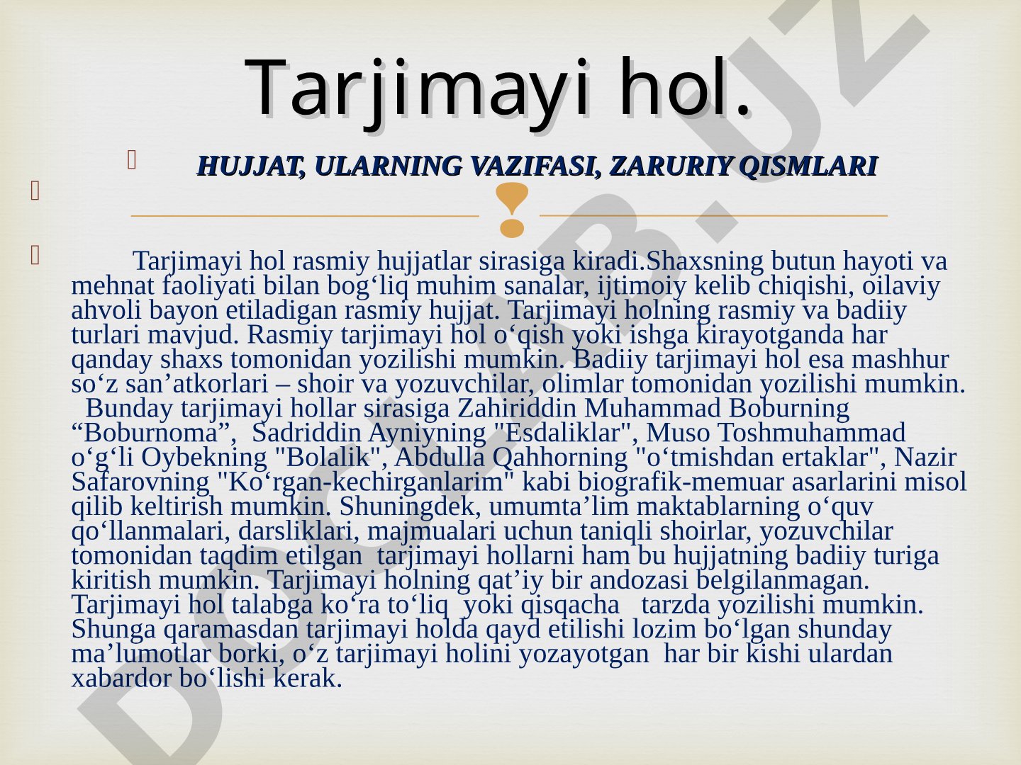Tarjimayi holning rasmiy va badiiy turlari