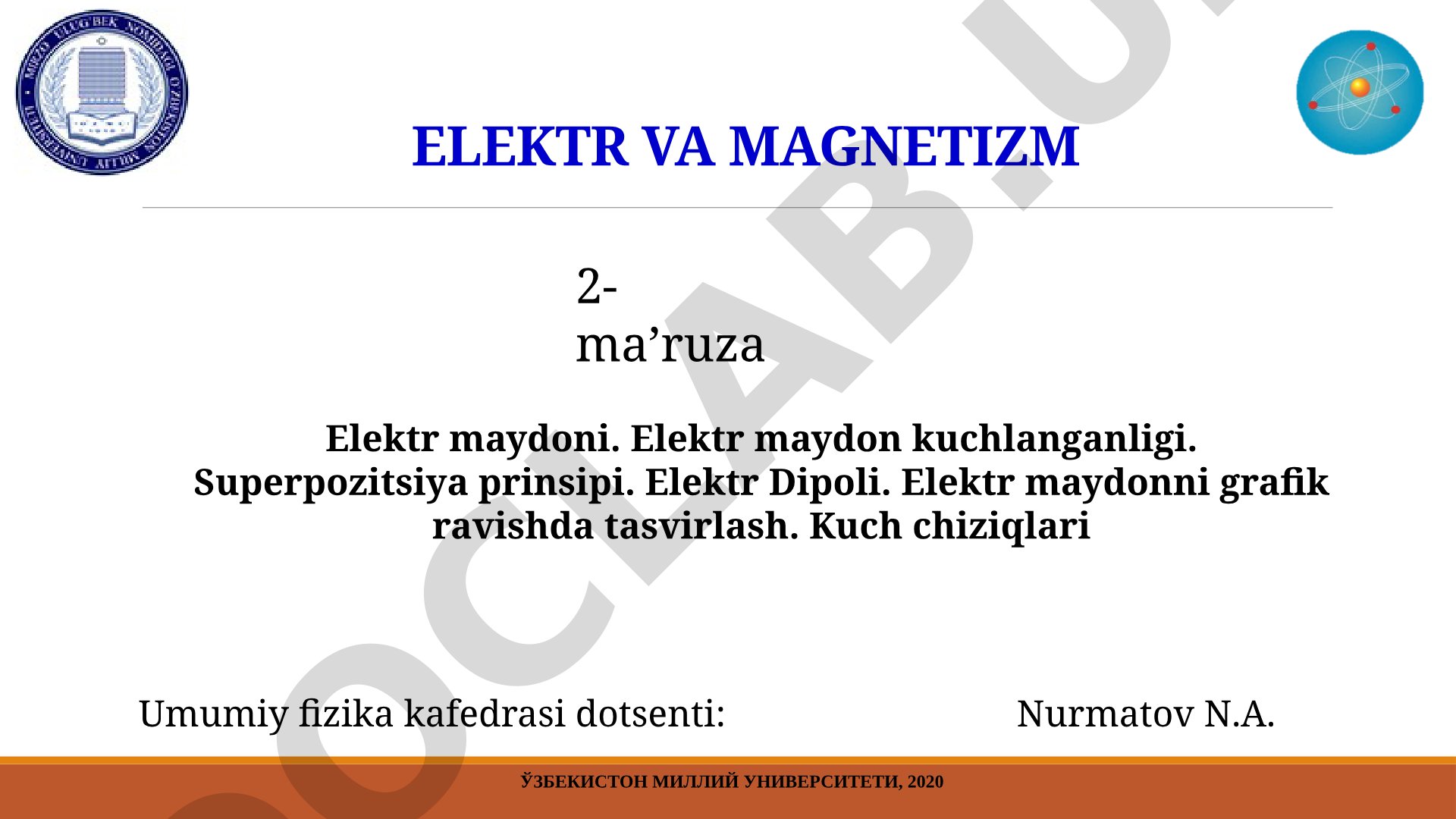 Elektr maydoni va uning xarakteristikalari
