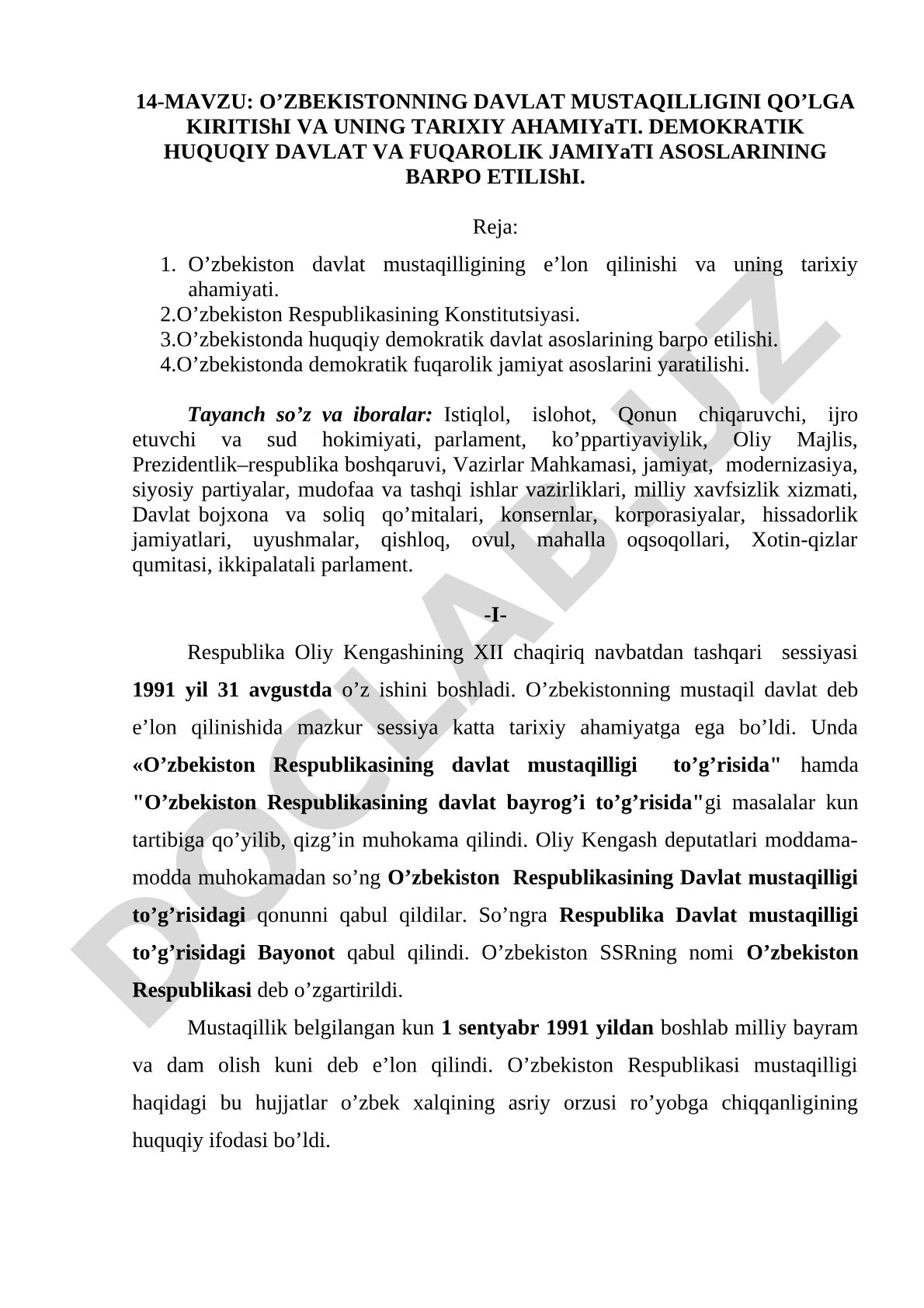 O'zbekistonning davlat mustaqilligini qo'lga kiritishi va uning tarixiy ahamiyati. Demokratik huquqiy davlat va fuqarolik jamiyati asoslarining barpo etilishi