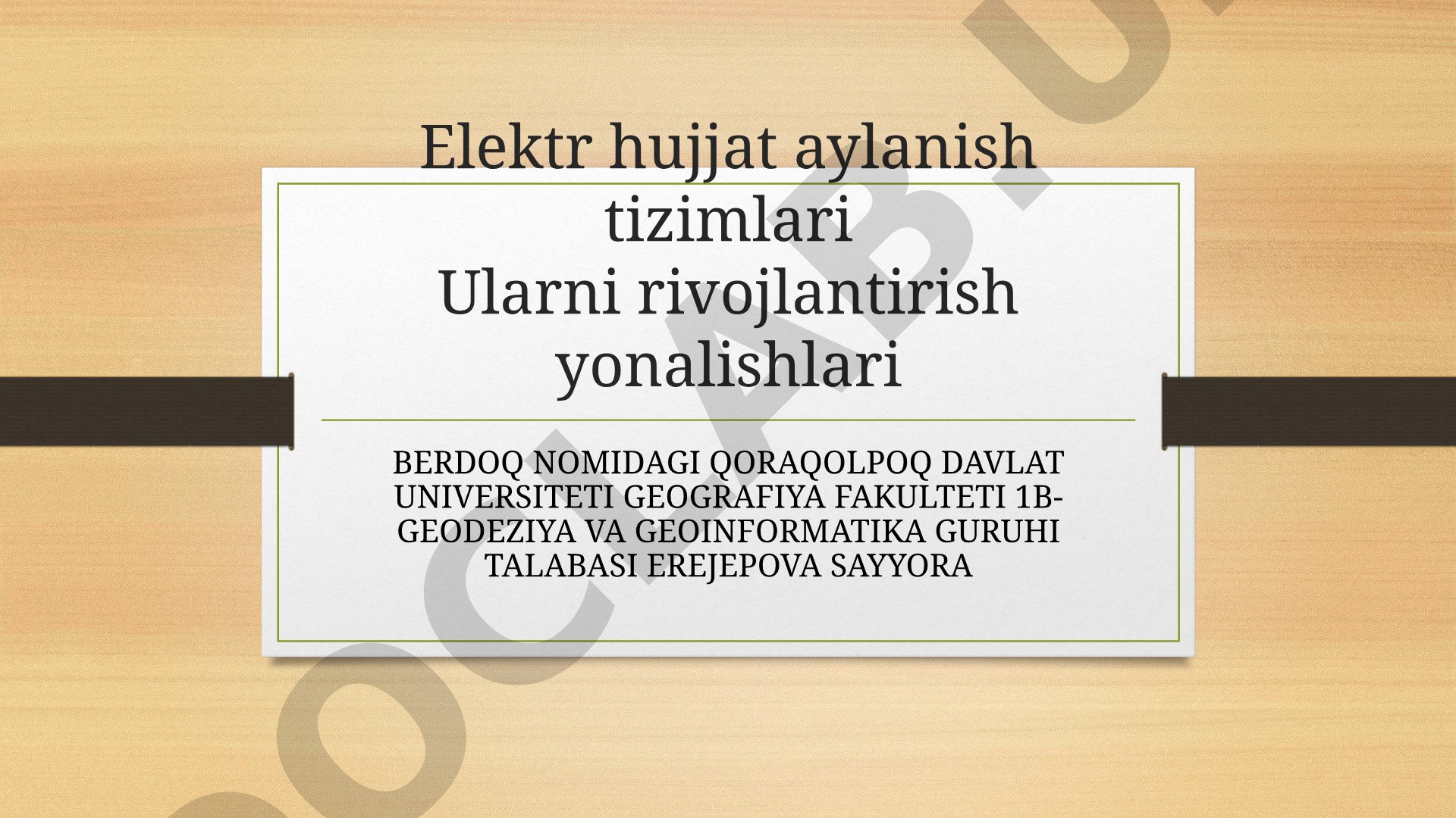 Elektr hujjat aylanish tizimlari Ularni rivojlantirish yonalishlari