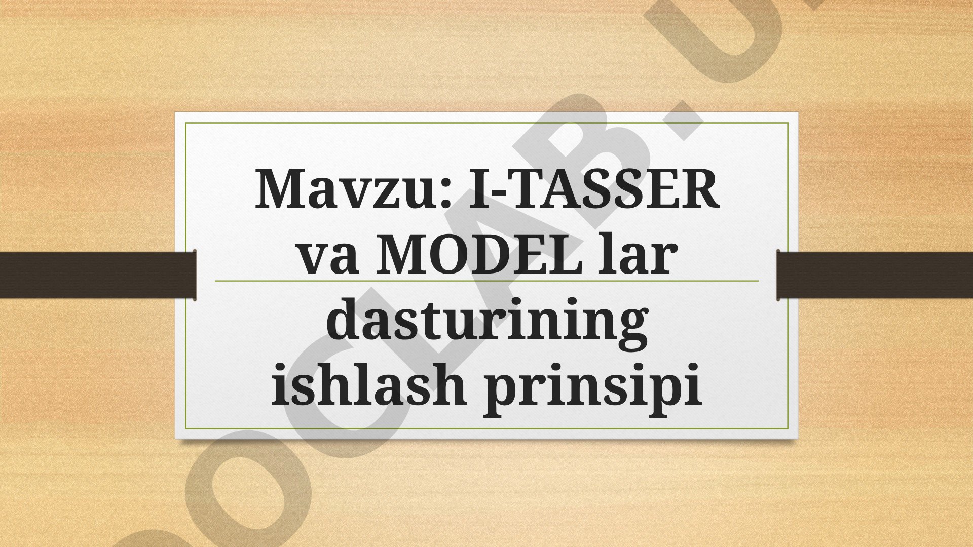 I-TASSER va MODEL lar dasturining ishlash prinsipi