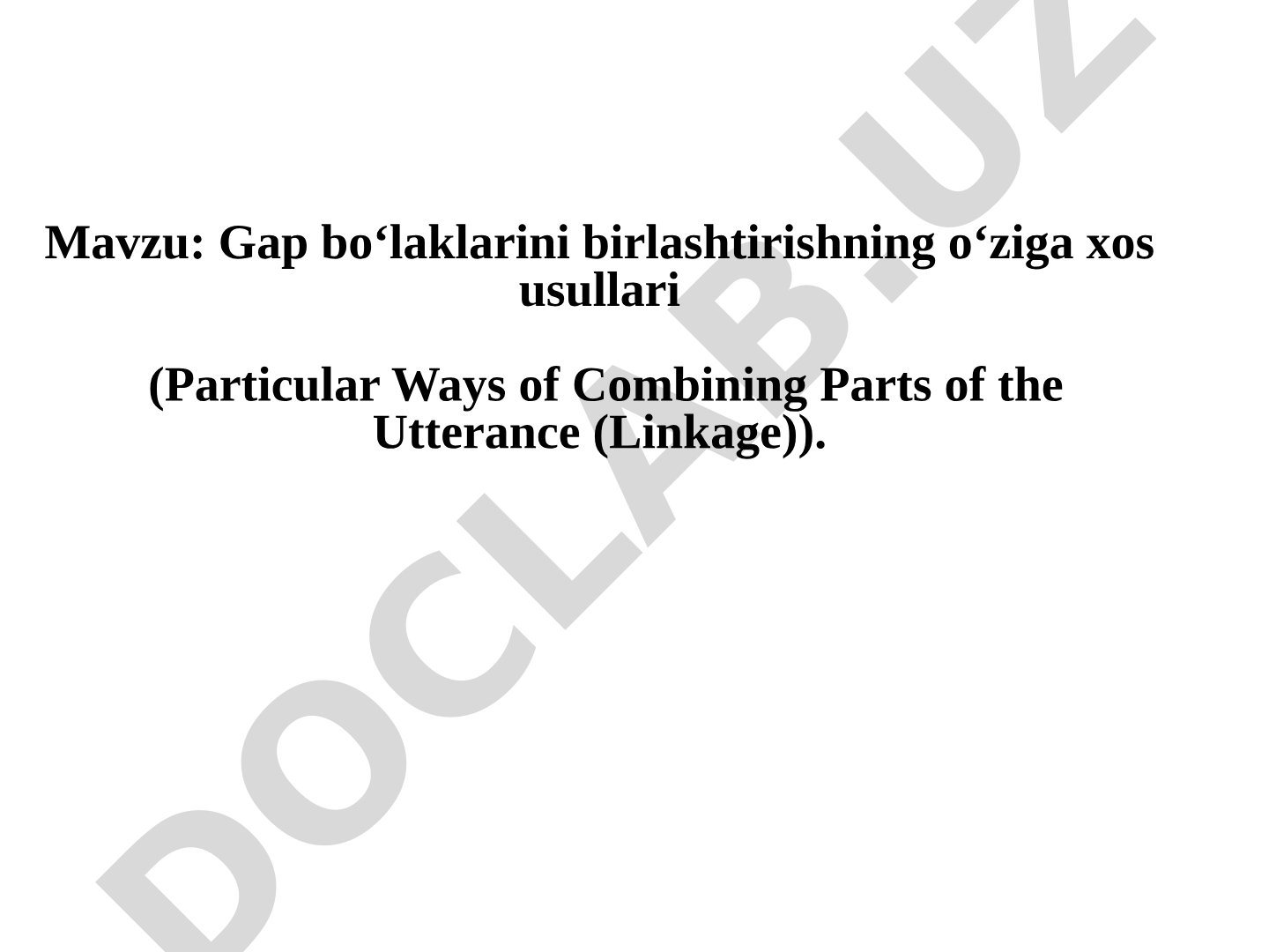 Gap bo‘laklarini birlashtirishning o‘ziga xos usullari