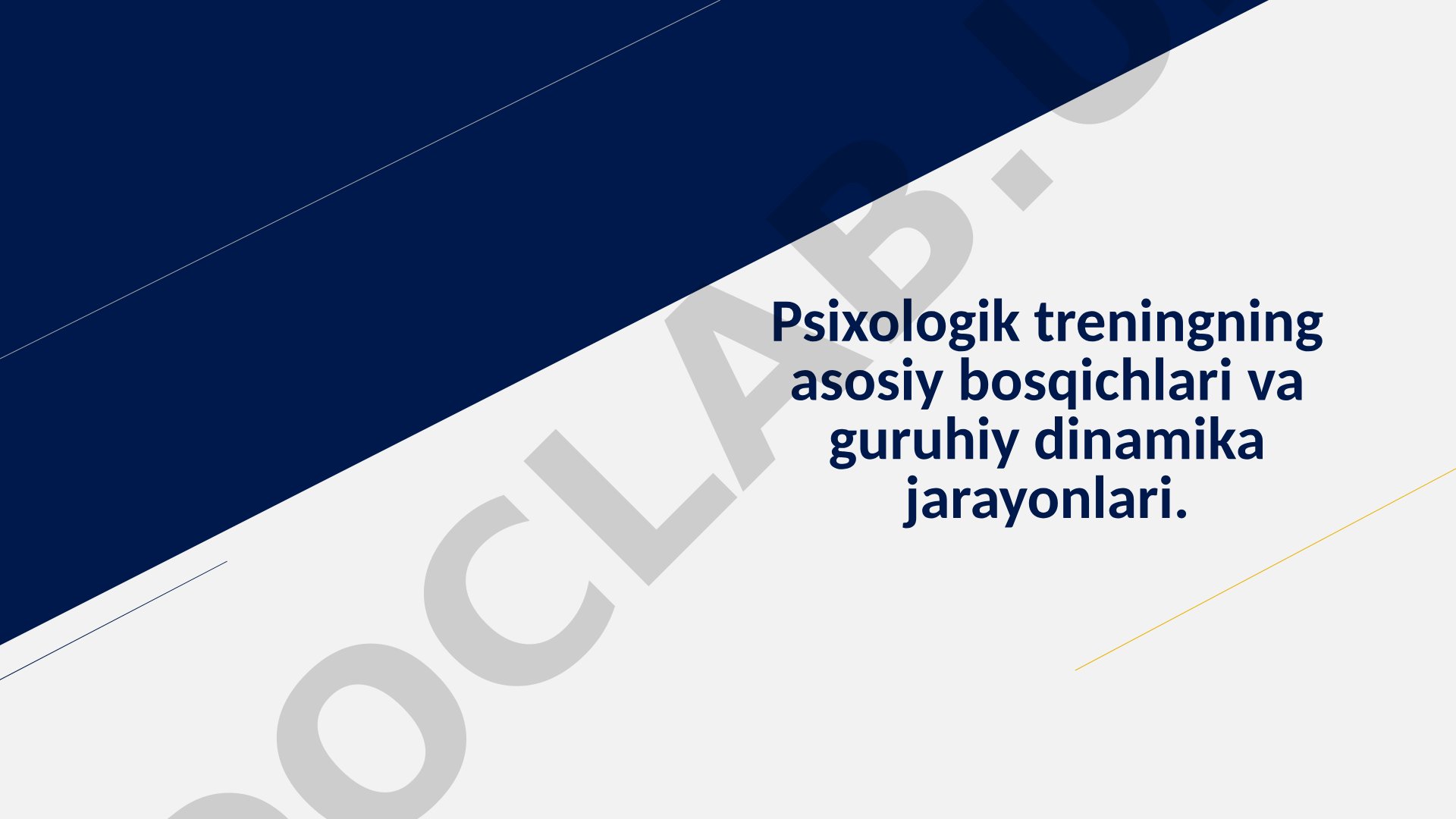 Psixologik treningning asosiy bosqichlari va guruhiy dinamika jarayonlari