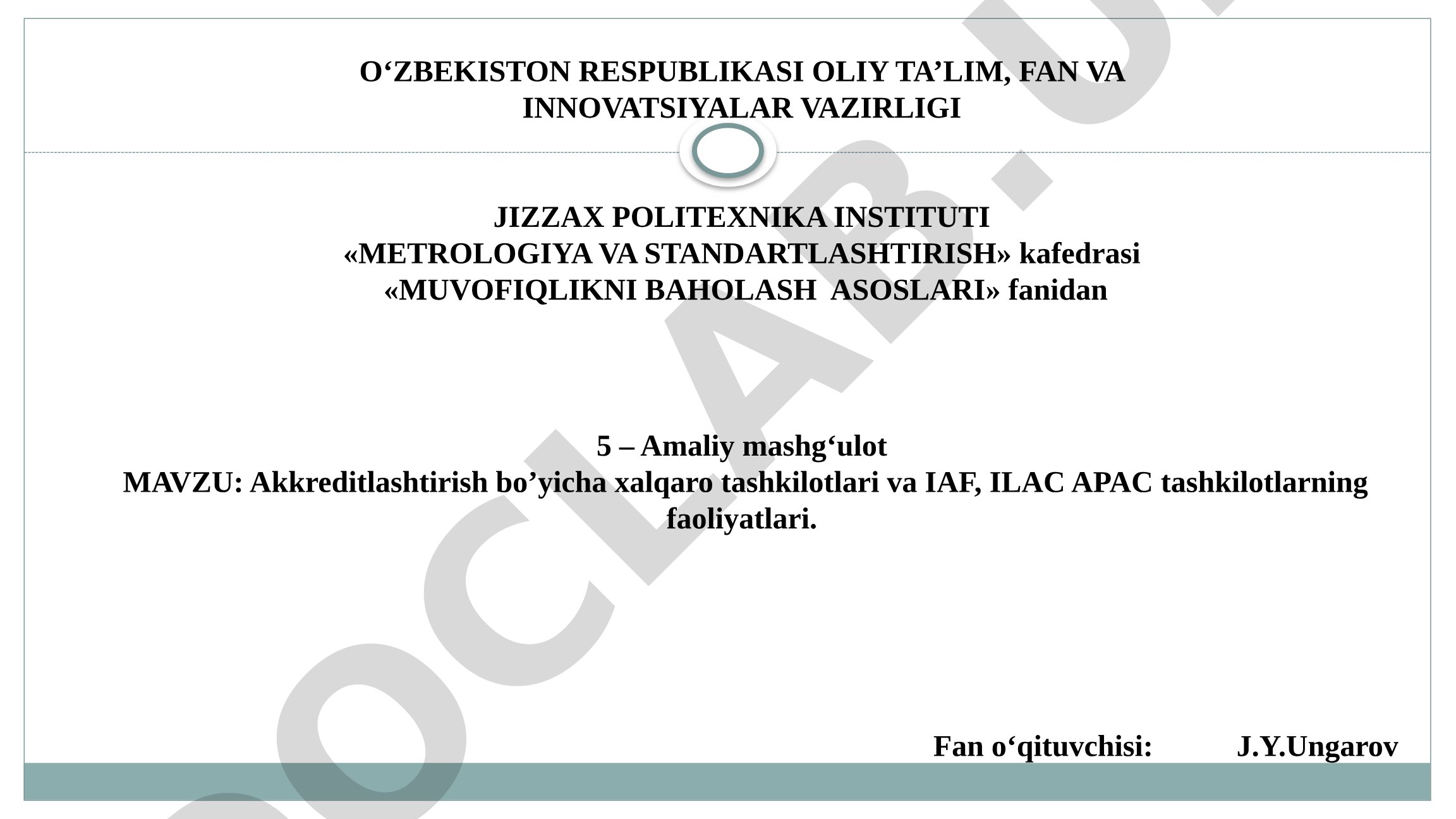 Akkreditlashtirish bo'yicha xalqaro tashkilotlari va IAF, ILAC APAC tashkilotlarning faoliyatlari