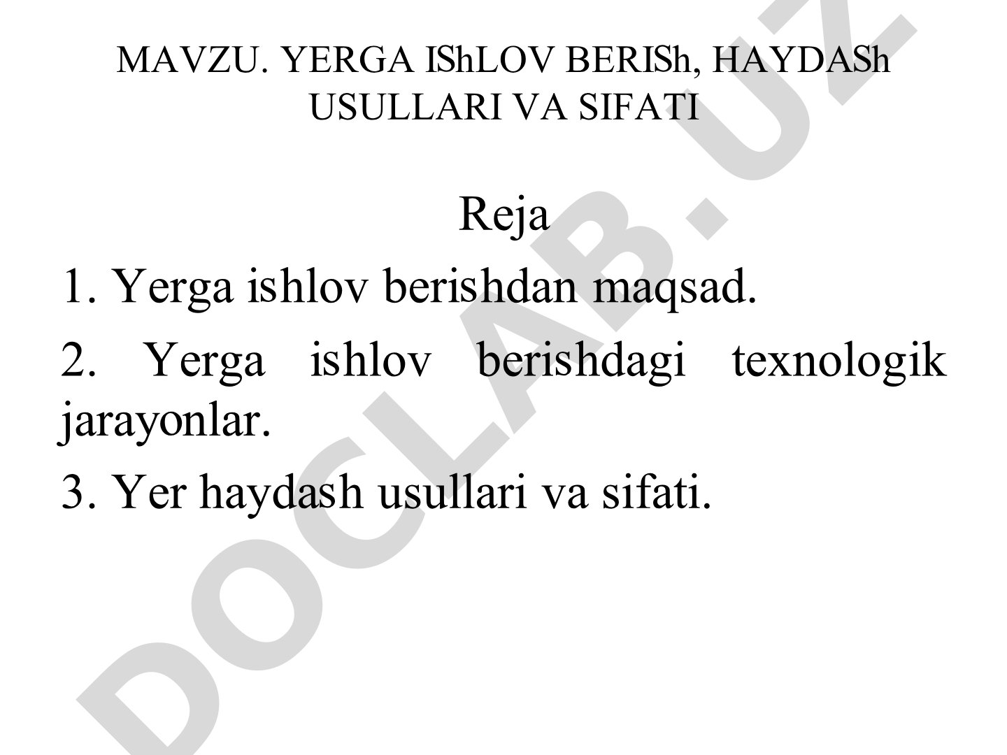 Yeрга ишлов бериш, ҳайдаш усуллари ва сифати