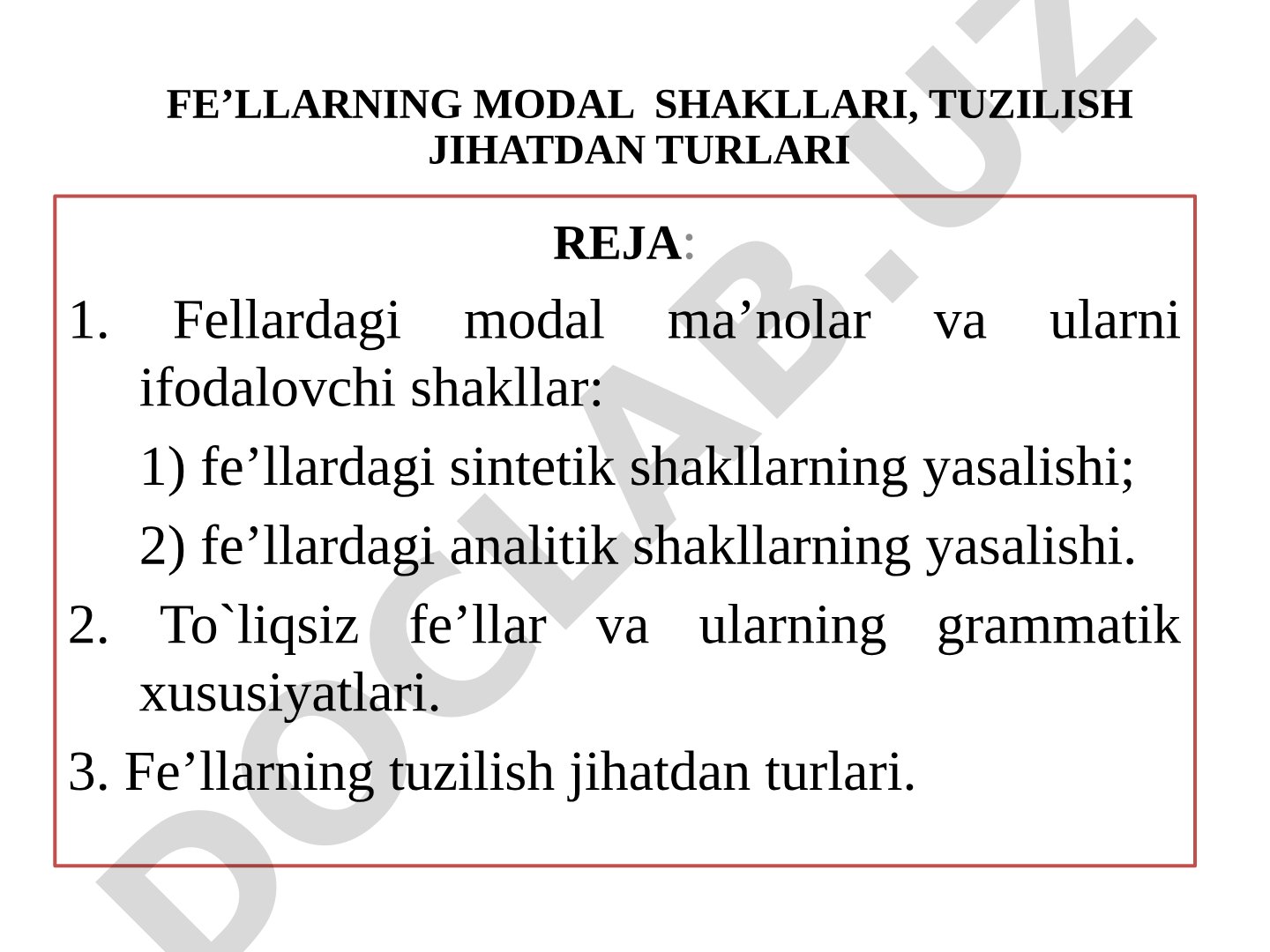 Fe'llarning modal shakllari, tuzilish jihatdan turlari