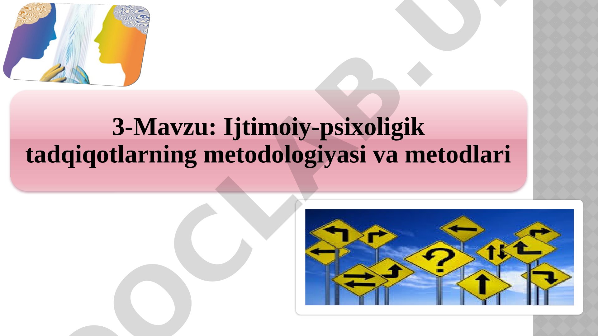 Ijtimoiy-psixoligik tadqiqotlarning metodologiyasi va metodlari