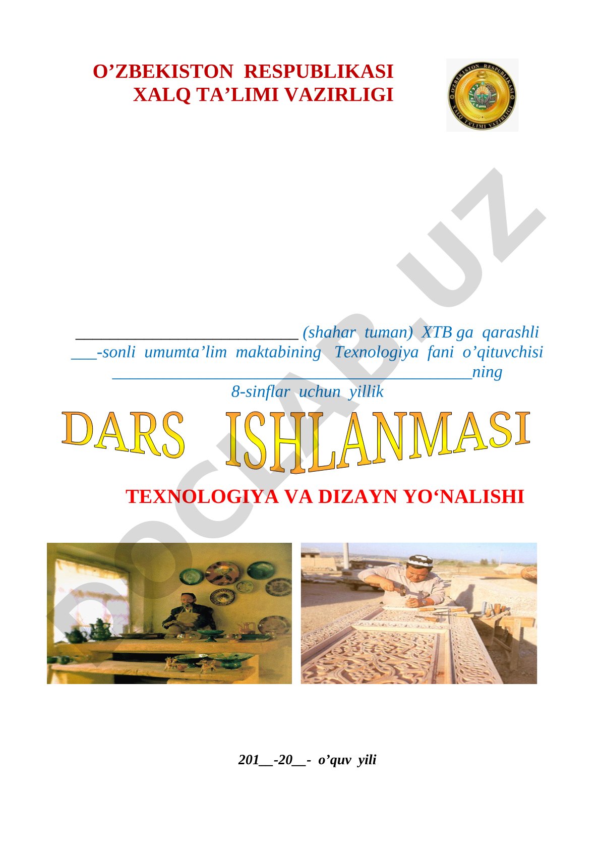 8-sinflar uchun yillik dars ishlanmasi texnologiya va dizayn yo‘nalishi
