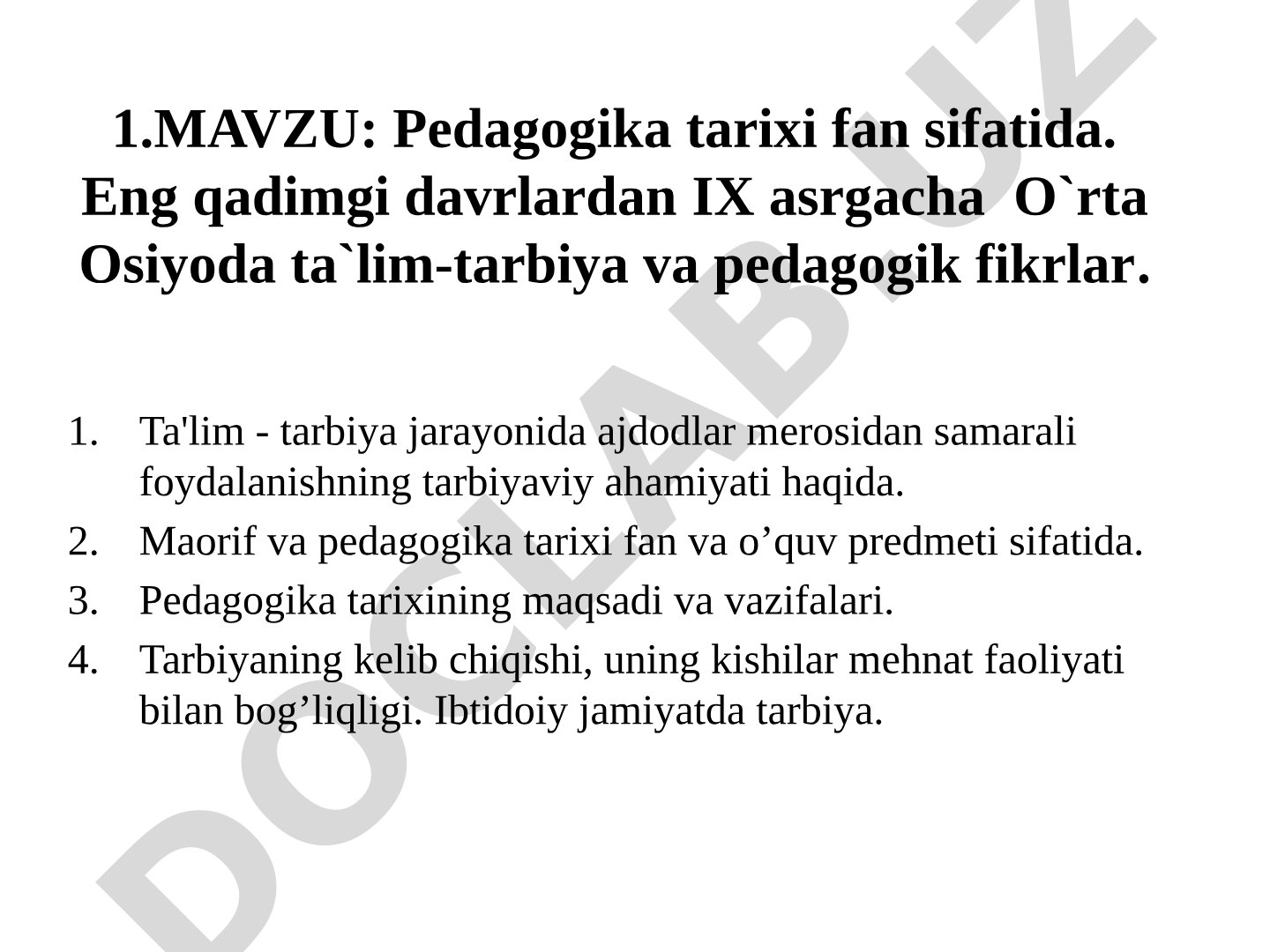 Pedagogika tarixi fan sifatida. Eng qadimgi davrlardan IX asrgacha O'rta Osiyoda ta'lim-tarbiya va pedagogik fikrlar
