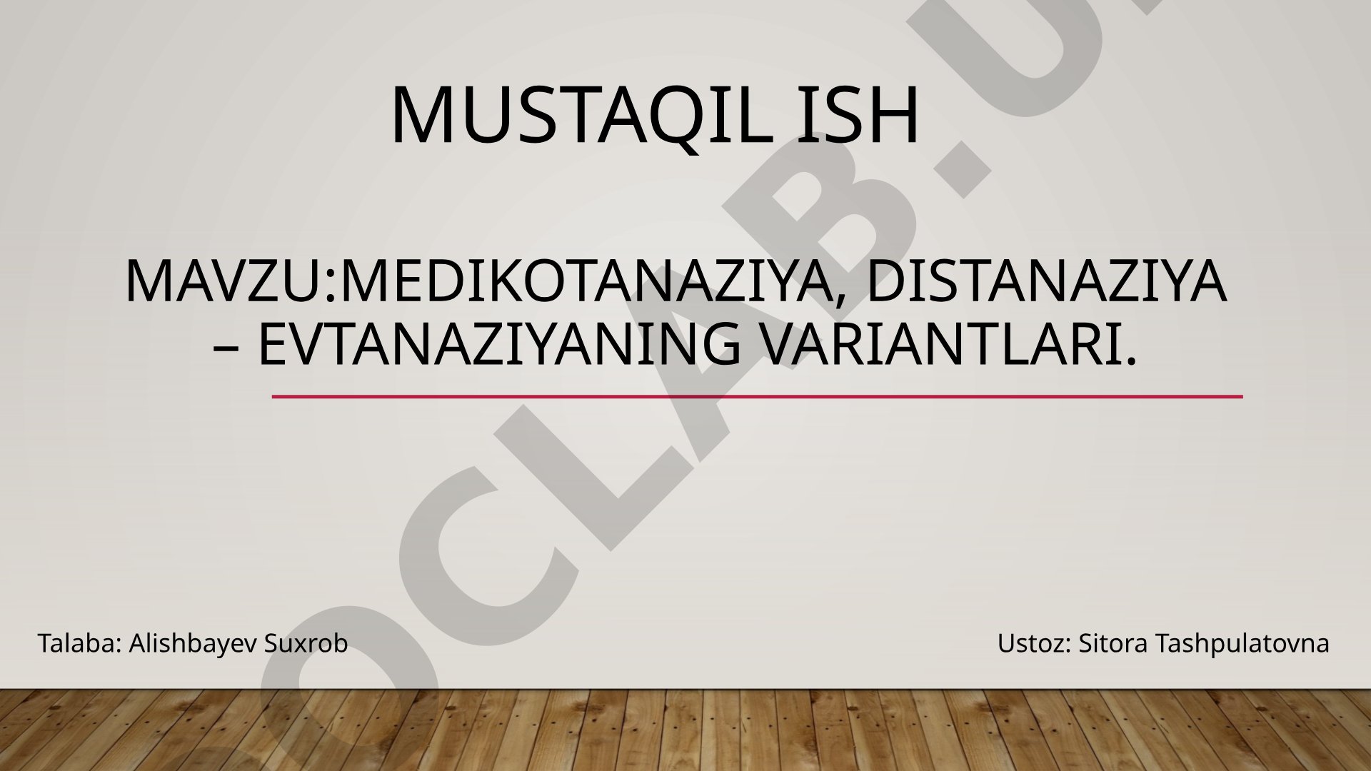 Medikotanaziya, distanaziya – evtanaziyaning variantlari