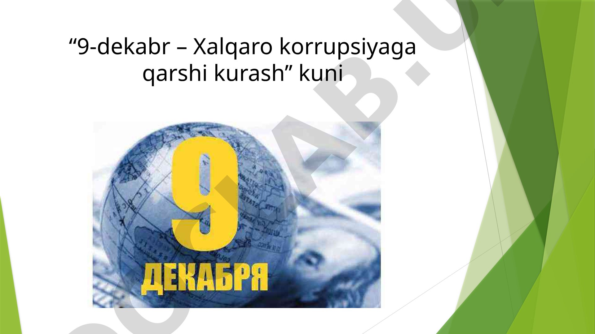 Xalqaro korrupsiyaga qarshi kurash kuni