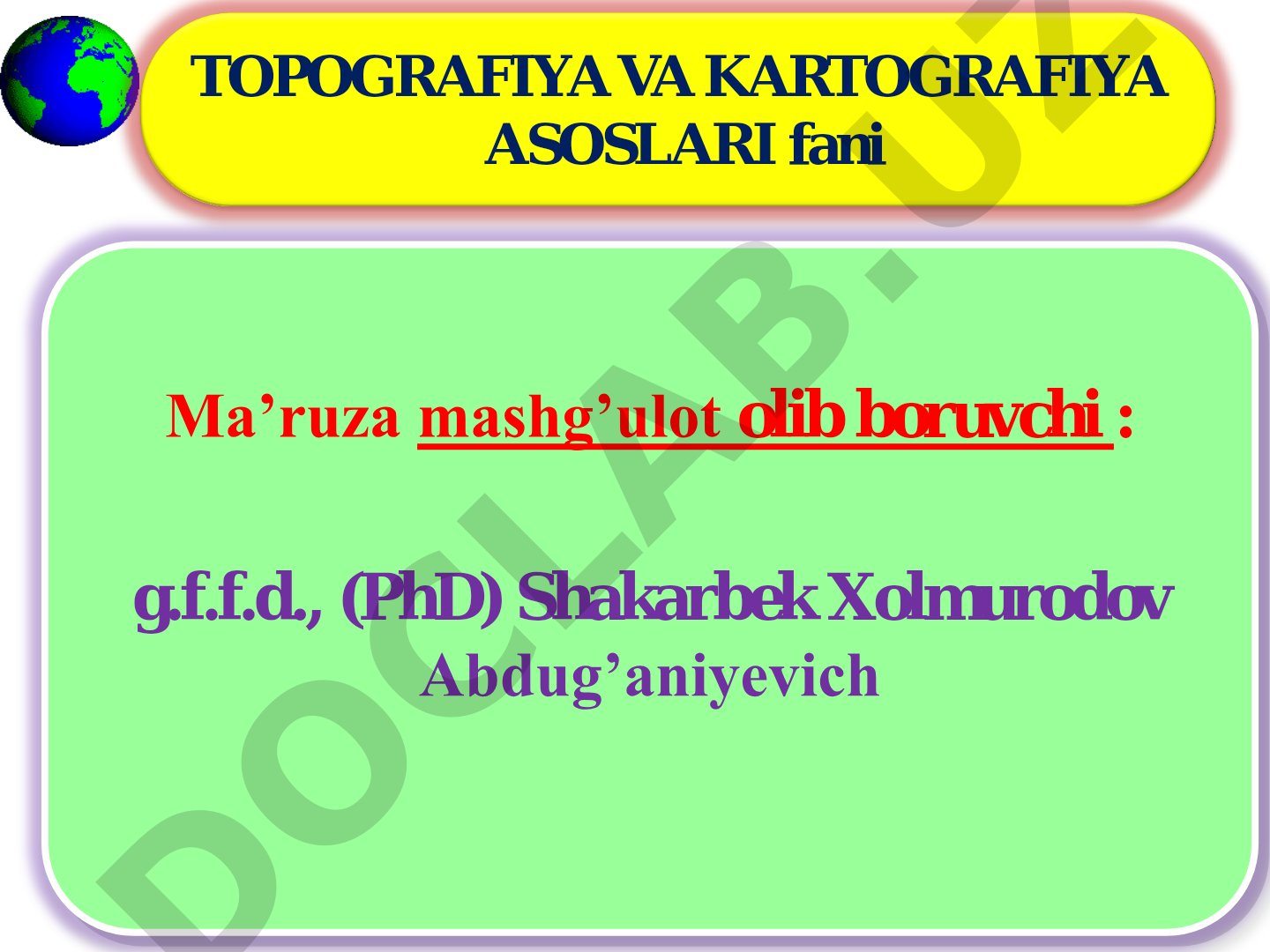 Topografiya va kartografiya asoslari