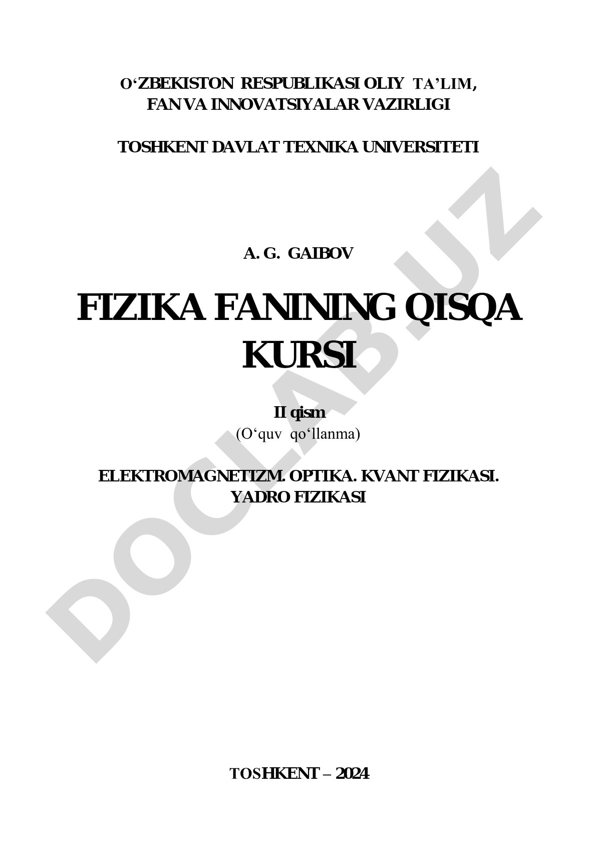 Elektromagnetizm, optika, kvant fizikasi va yadro fizikasi