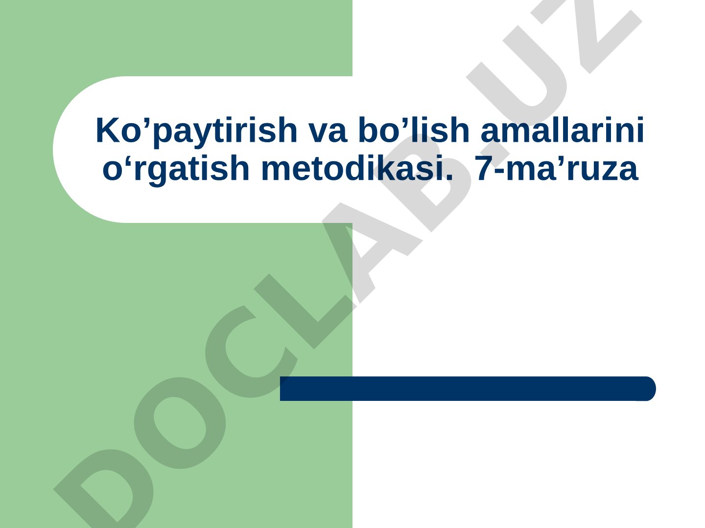 Ko'paytirish va bo'lish amallarini o'rgatish metodikasi