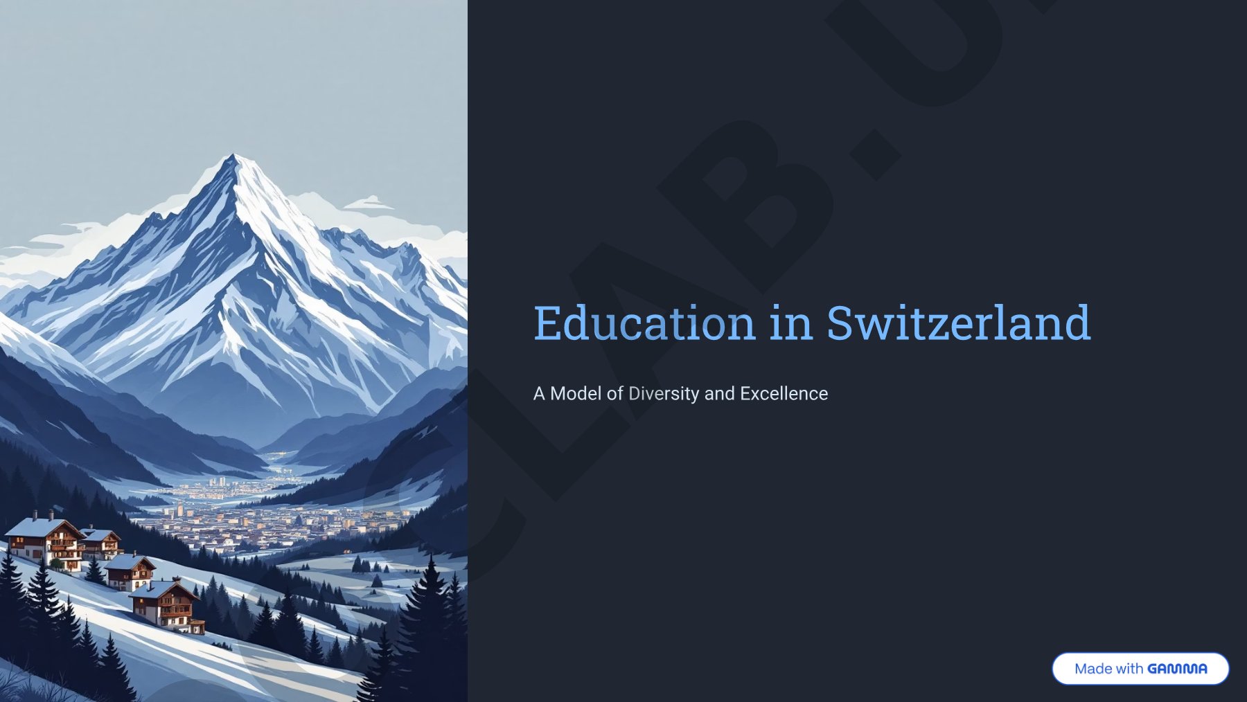 Education in Switzerland A Model of Diversity and Excellence
