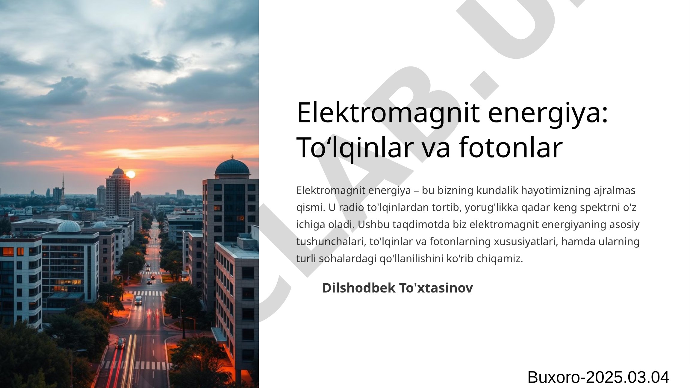 Elektromagnit energiya: Toʻlqinlar va fotonlar