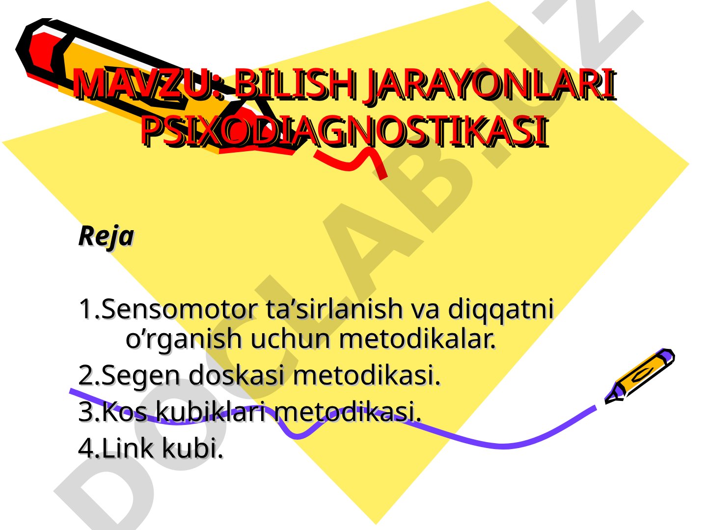 Bilish jarayonlari psixodiagnostikasi