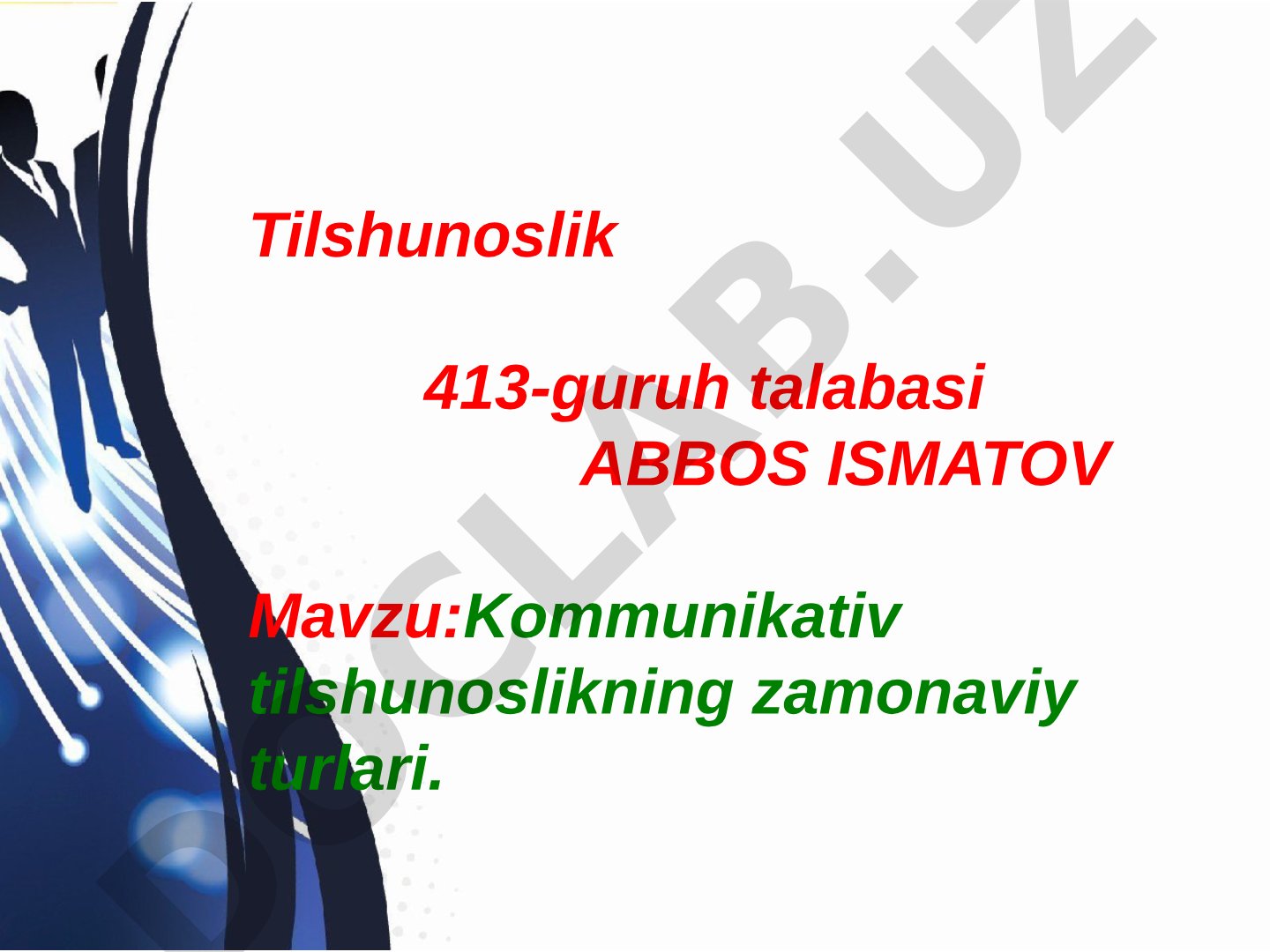 Kommunikativ tilshunoslikning zamonaviy turlari