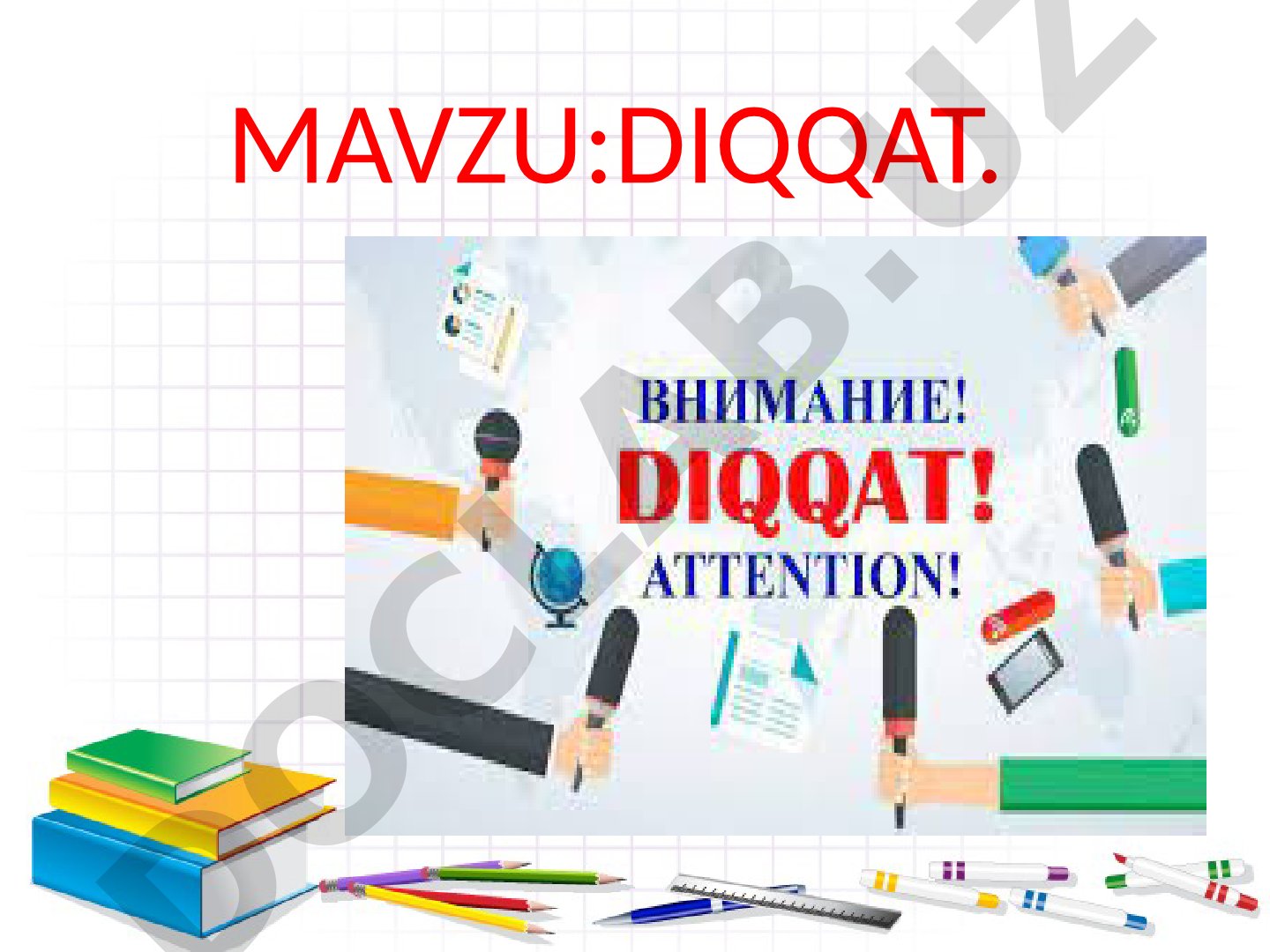 Diqqat haqida tushuncha va uning turlari